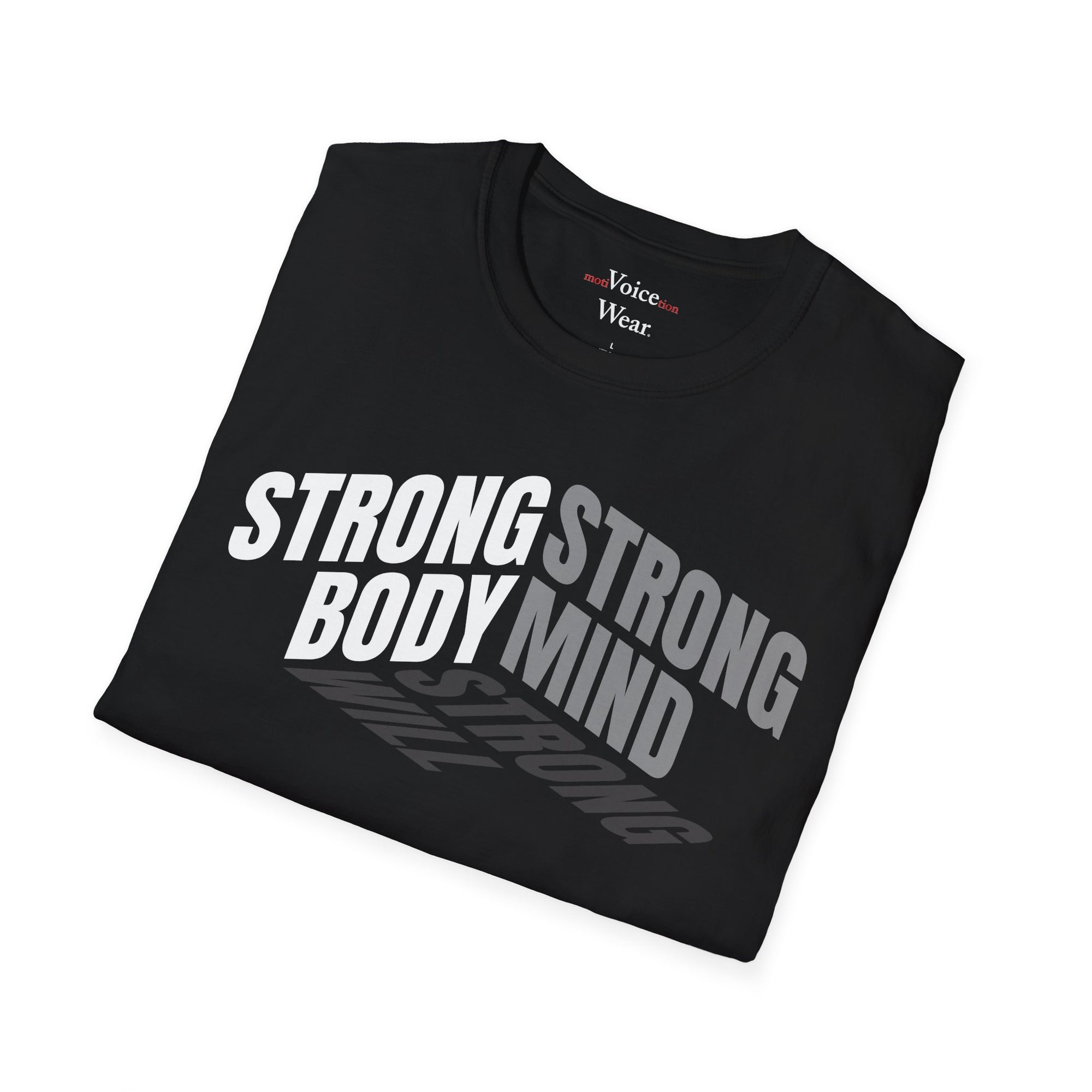 "Strong Body" - "moti-Voice-tion Wear" T-Shirt