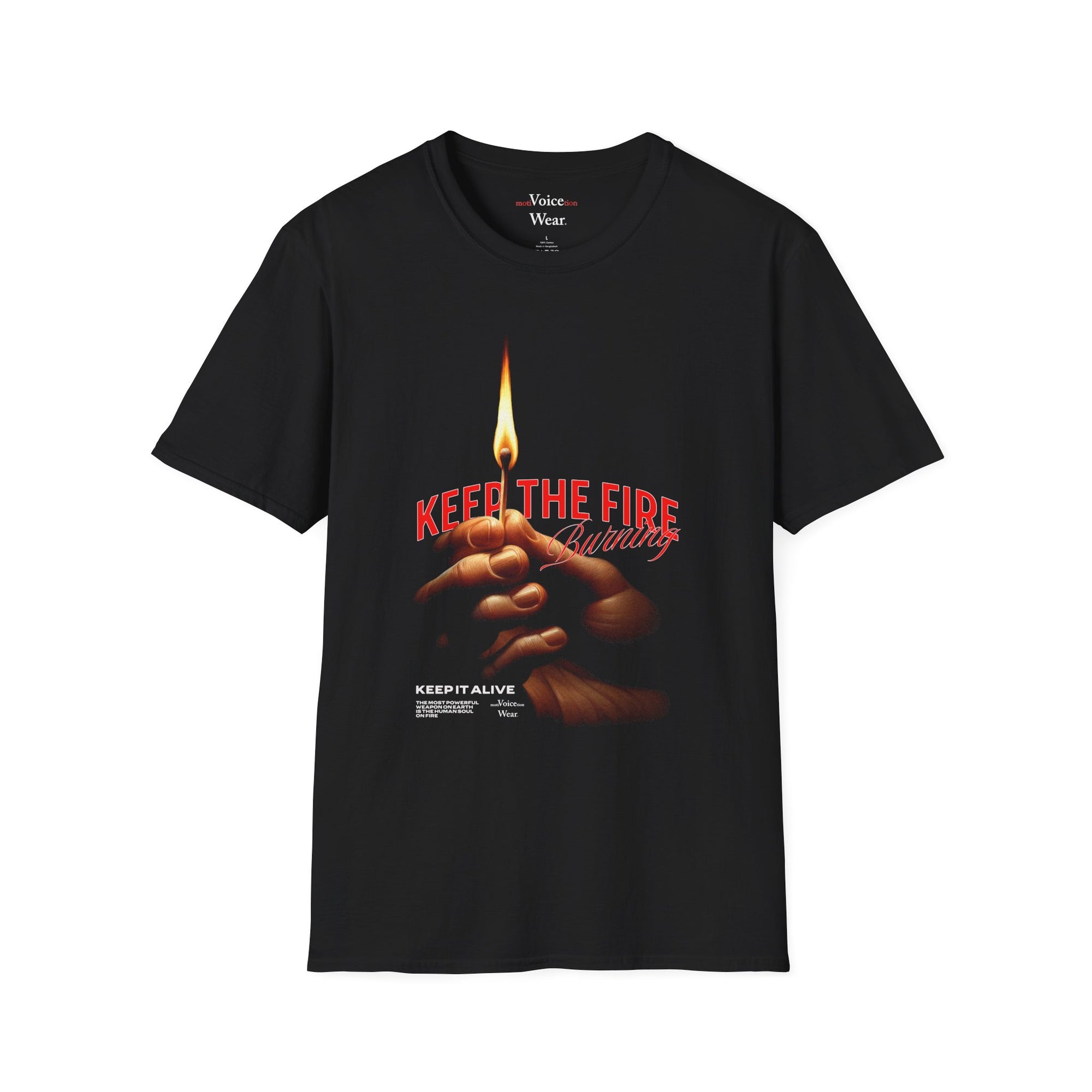 "Keep The Fire Burning" - "moti-Voice-tion Wear" T-Shirt