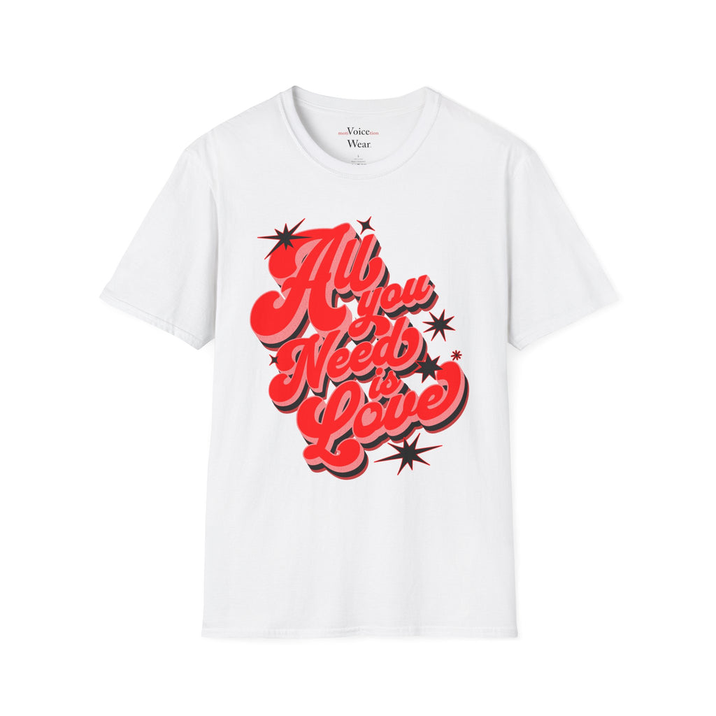 "All You Need Is Love" - "moti-Voice-tion Wear" T-Shirt