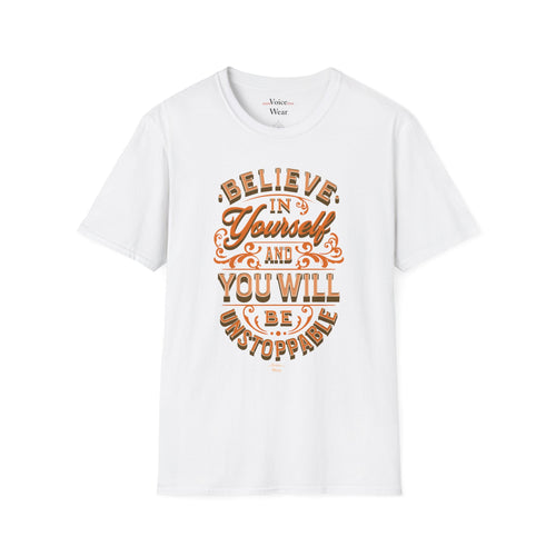 "Believe In Yourself" - "moti-Voice-tion Wear" T-Shirt