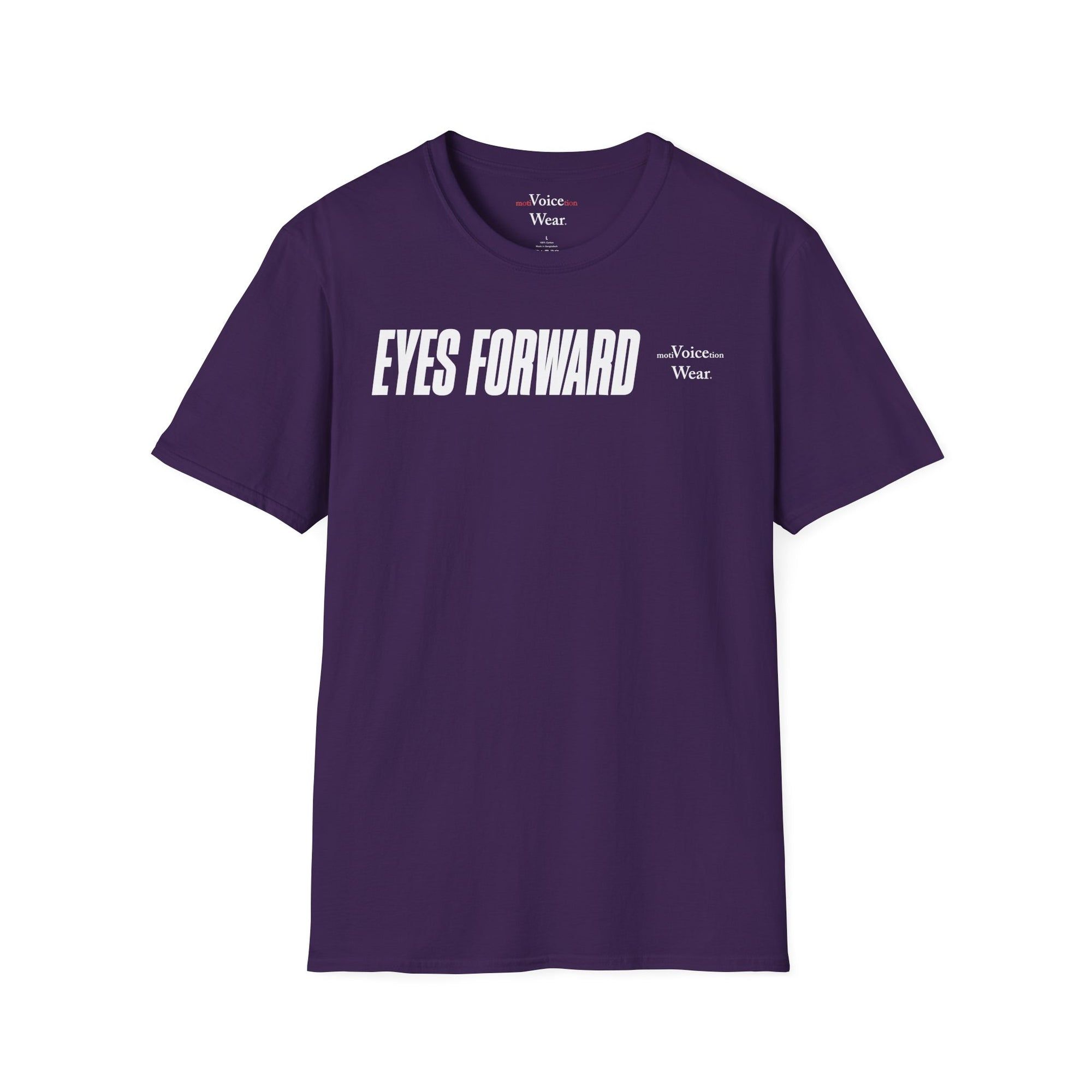 "Eyes Forward" - "moti-Voice-tion Wear" T-Shirt
