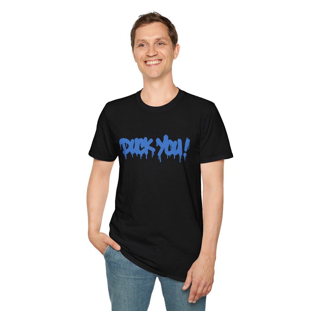 DUCK YOU - Shirt #6 (F & B)