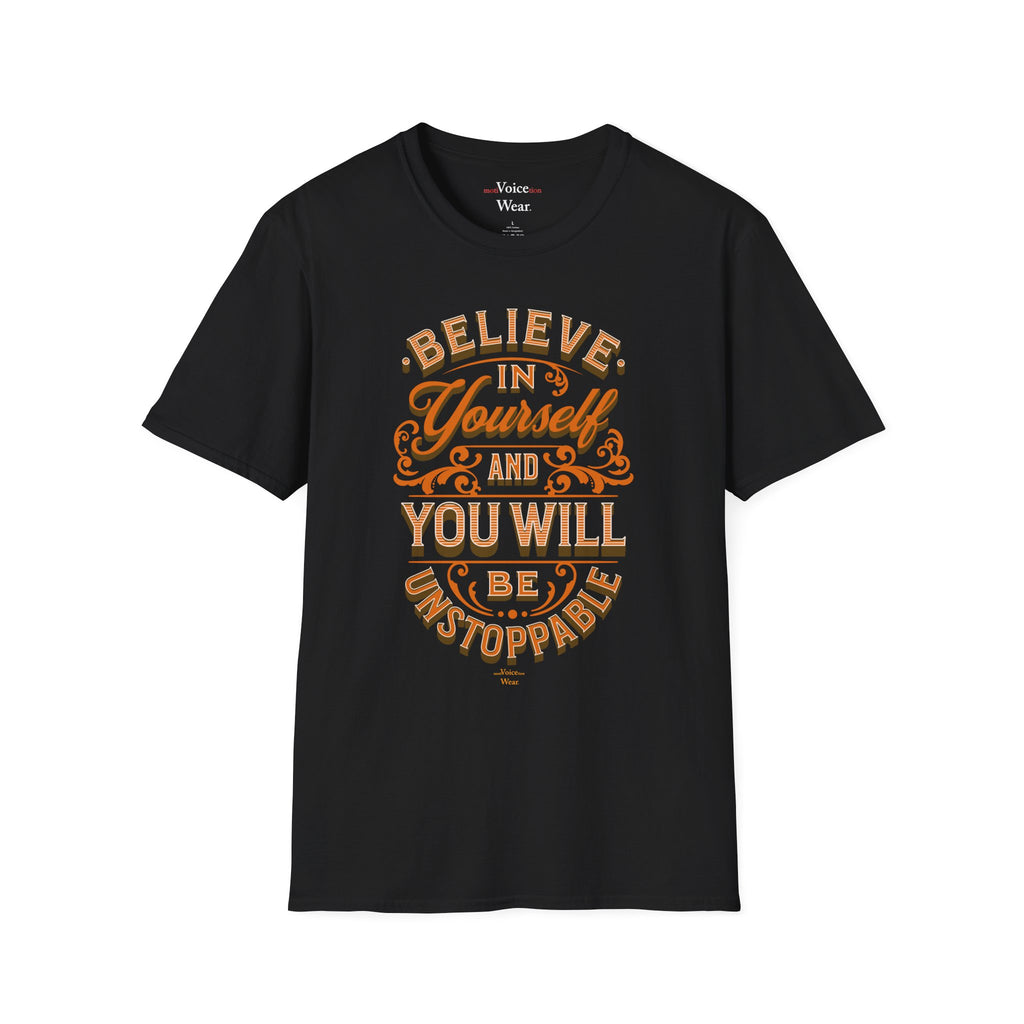 "Believe In Yourself" - "moti-Voice-tion Wear" T-Shirt