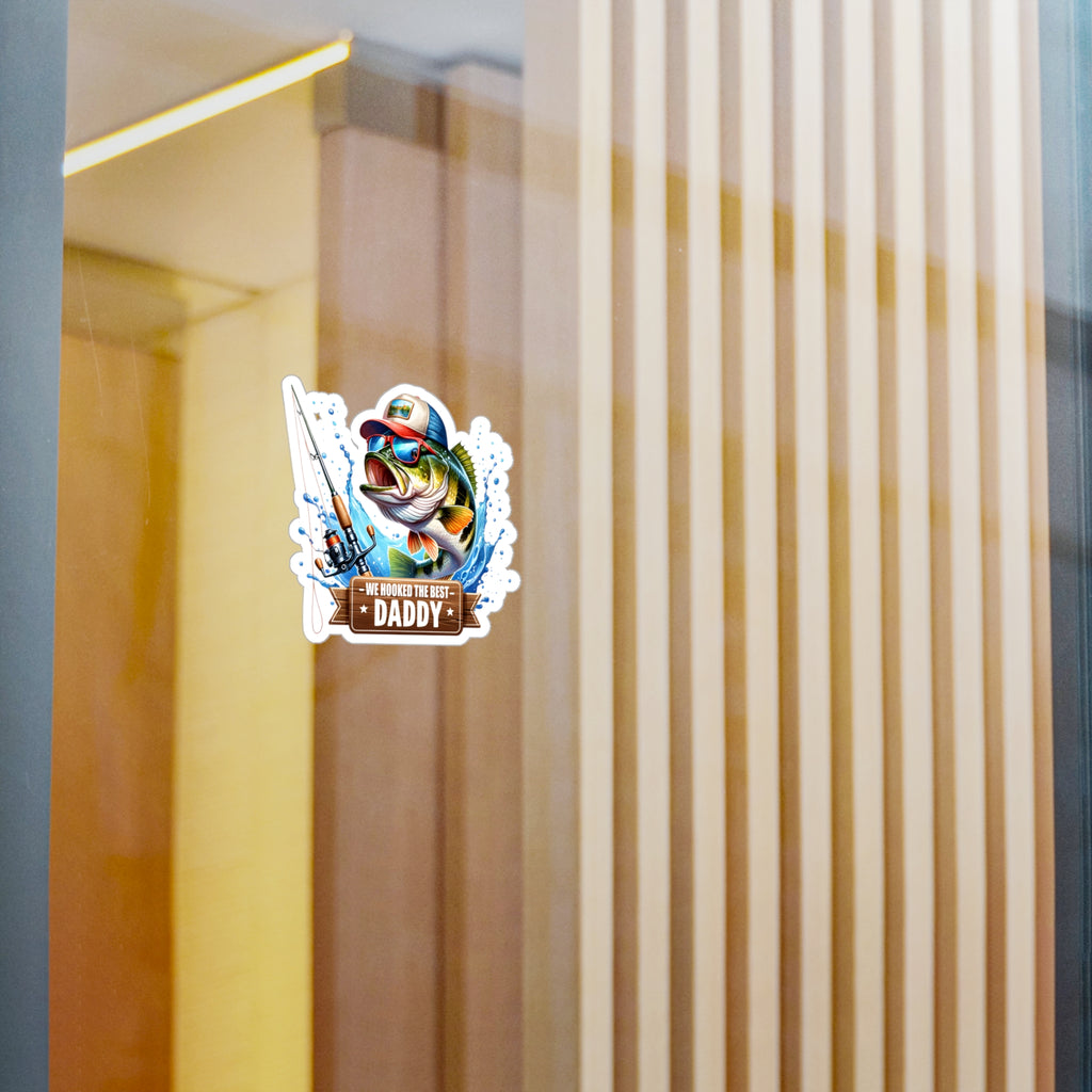 We Hooked The Best Daddy Vinyl Decal