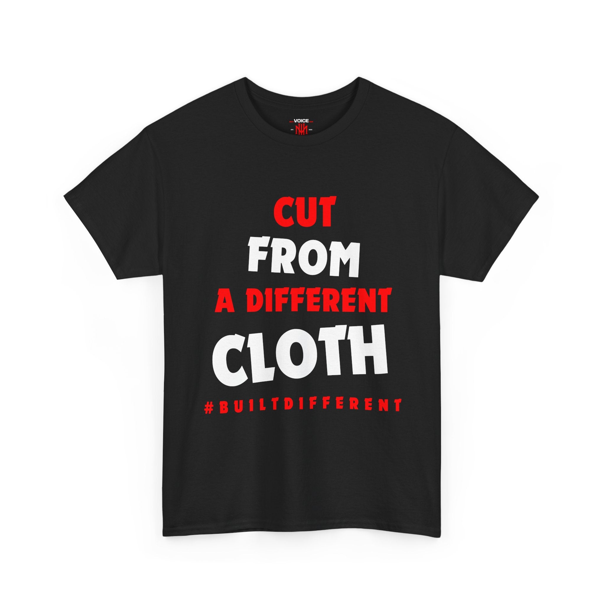 Cut From A Different Cloth - #BUILTDIFFERENT