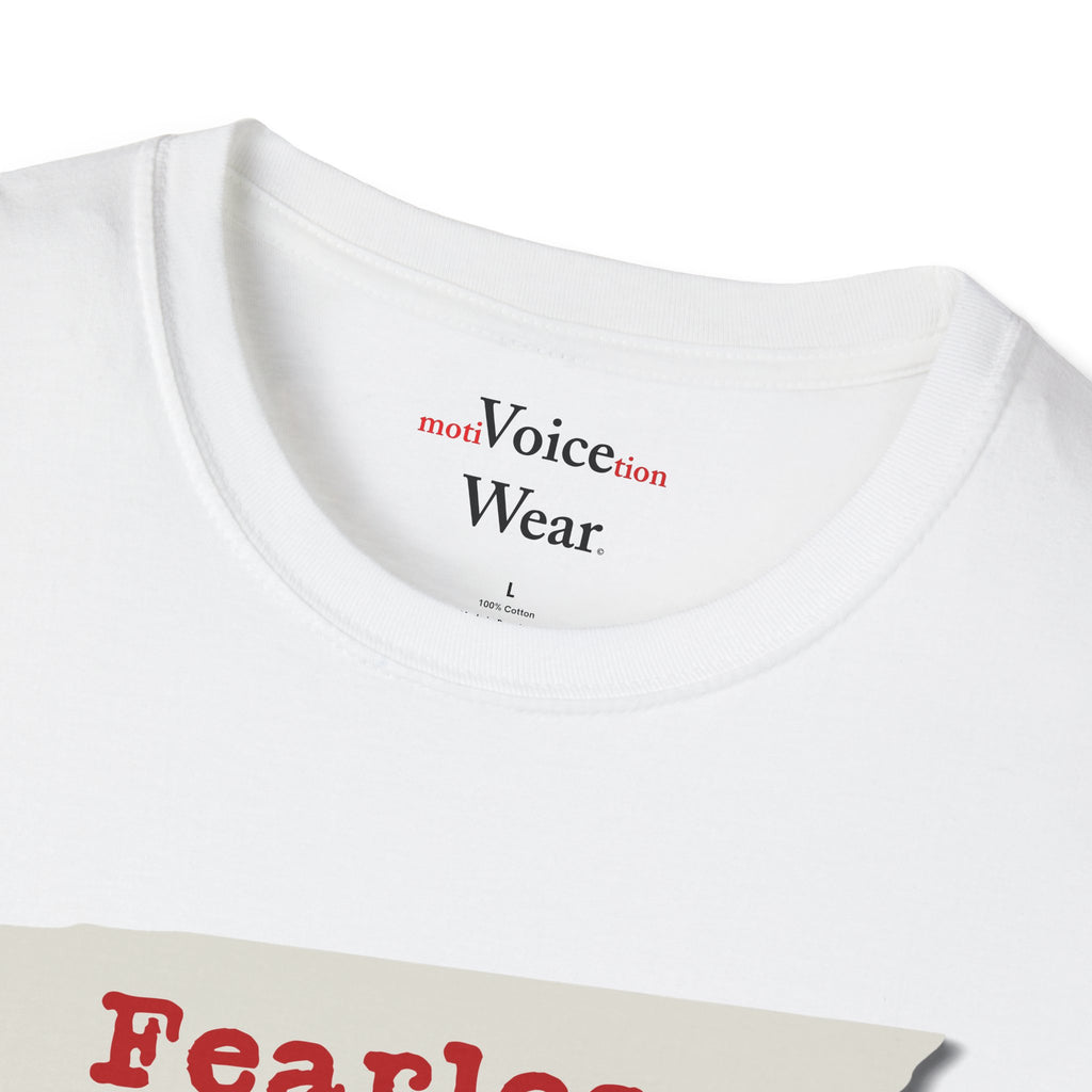 "Fearless" - "moti-Voice-tion Wear" T-Shirt