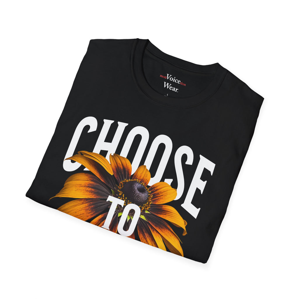 "Choose To Shine" - "moti-Voice-tion Wear" T-Shirt