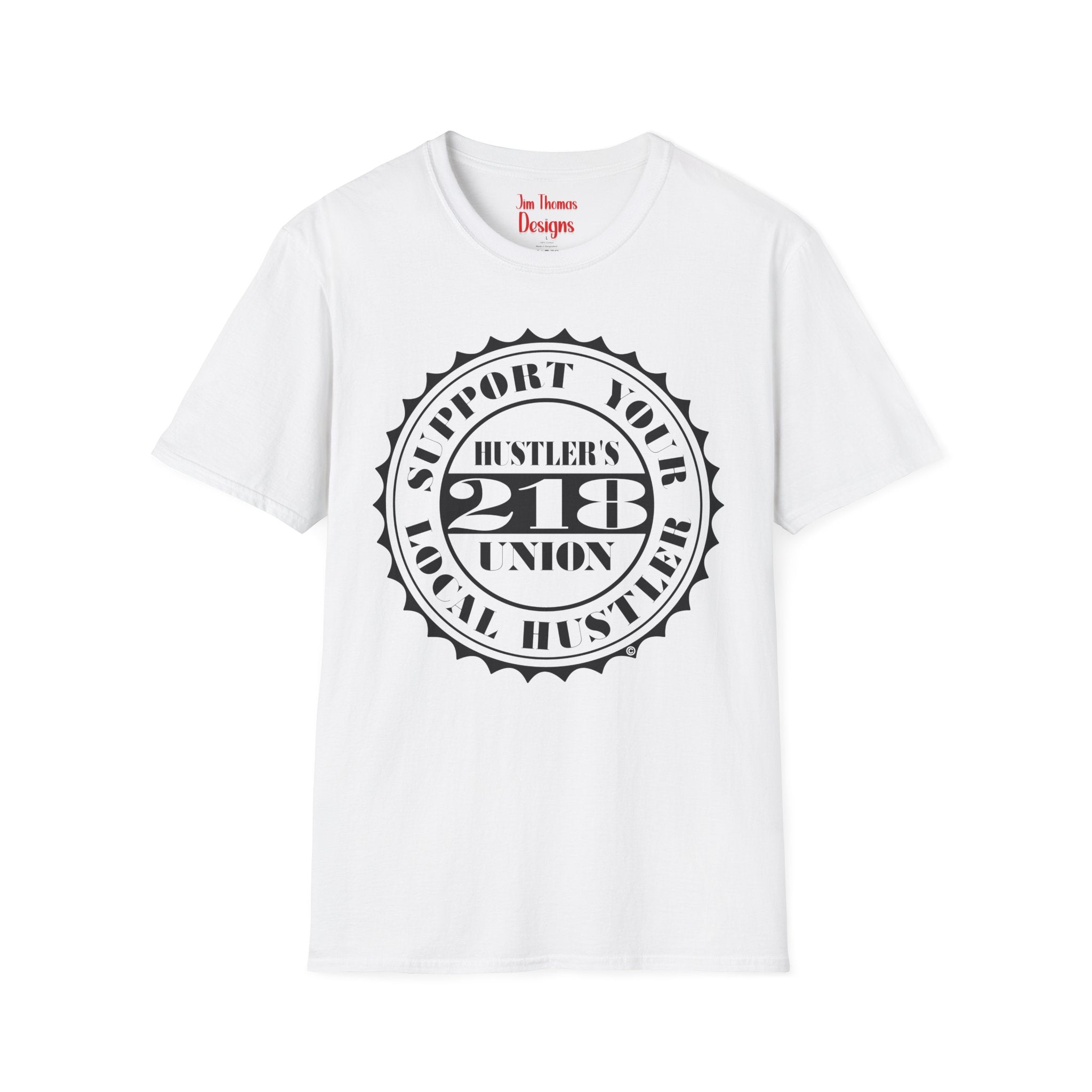Hustler's Union (218) T-Shirt