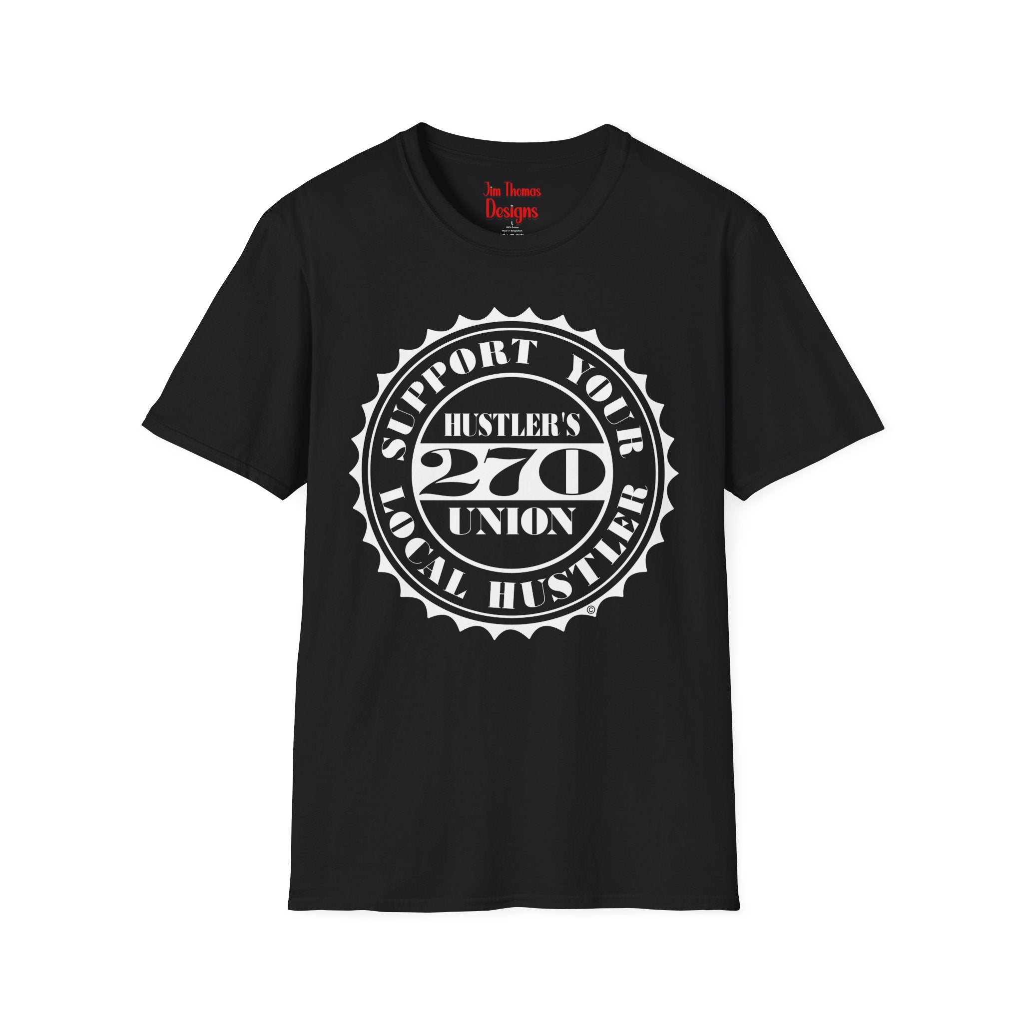 Hustler's Union (270) T-Shirt