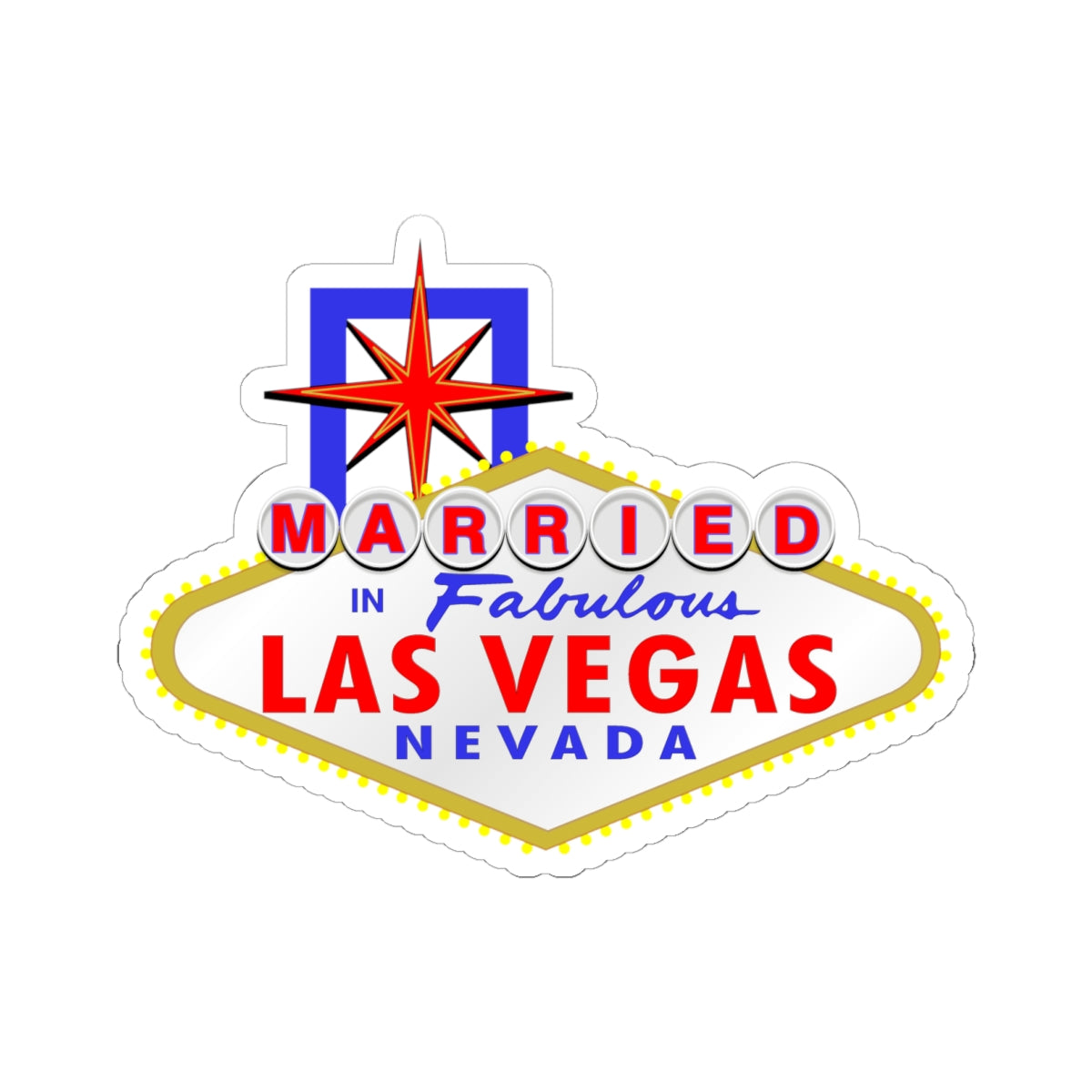 Married - Las Vegas Sign - Kiss Cut Sticker