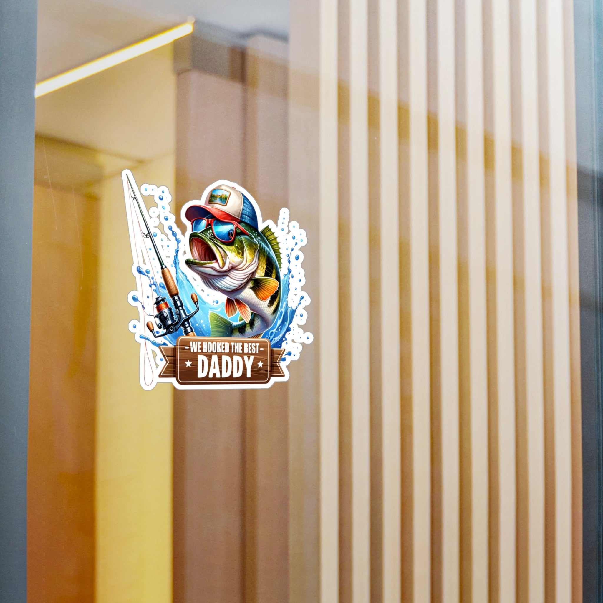 We Hooked The Best Daddy Vinyl Decal