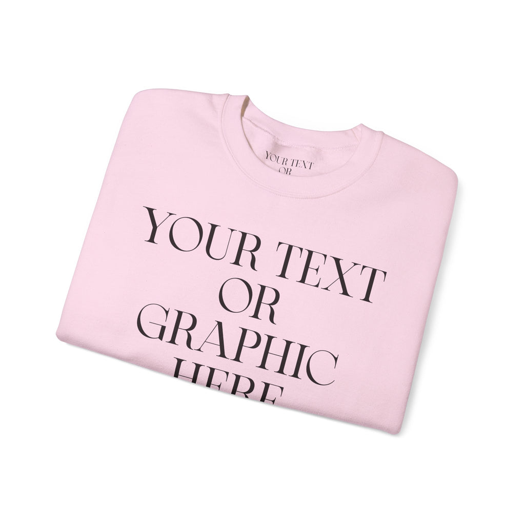 Custom Personalized Sweatshirt - Optional Print Areas
