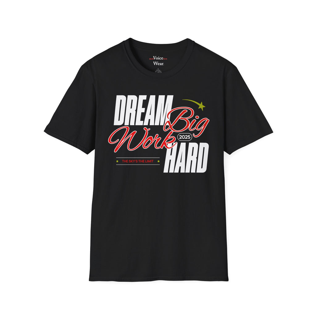 "Dream Big" - "moti-Voice-tion Wear" T-Shirt