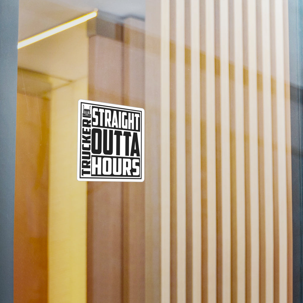Straight Outta Hours Vinyl Decal