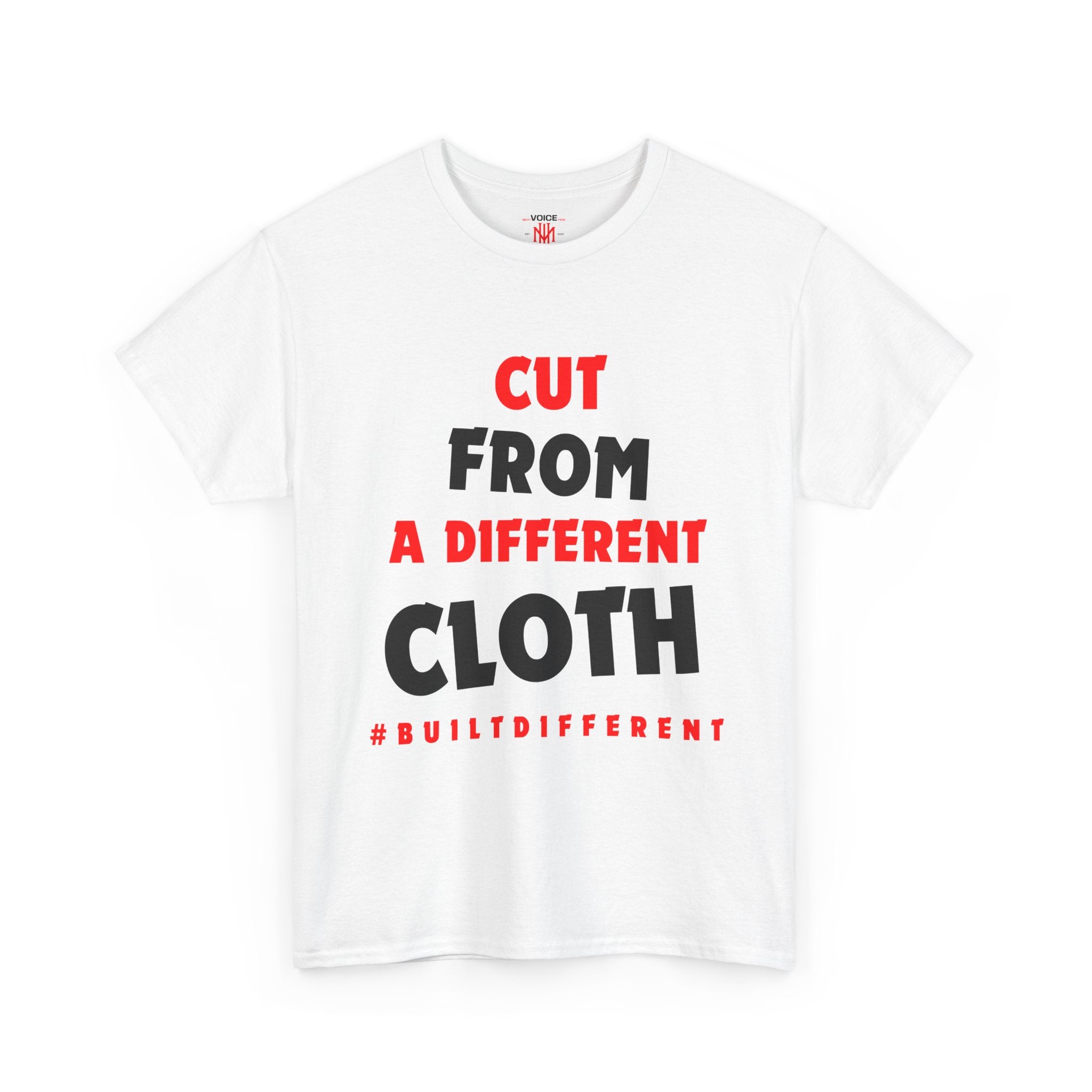 Cut From A Different Cloth - #BUILTDIFFERENT