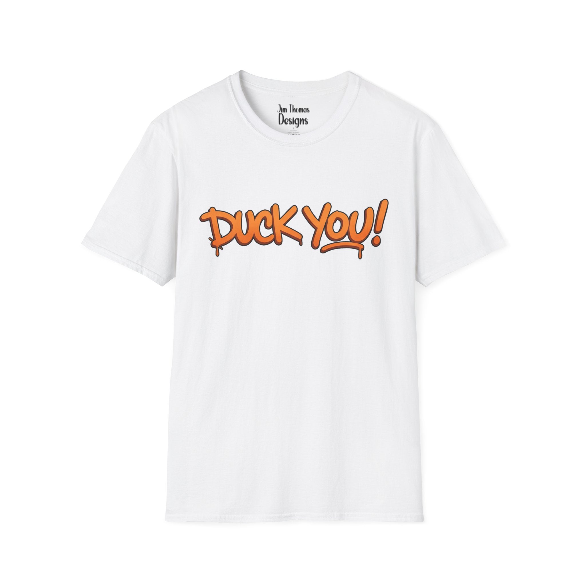 DUCK YOU - Shirt #3 (F & B)