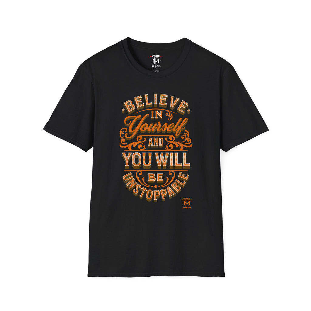 "Believe In Yourself" - "moti-Voice-tion Wear" T-Shirt