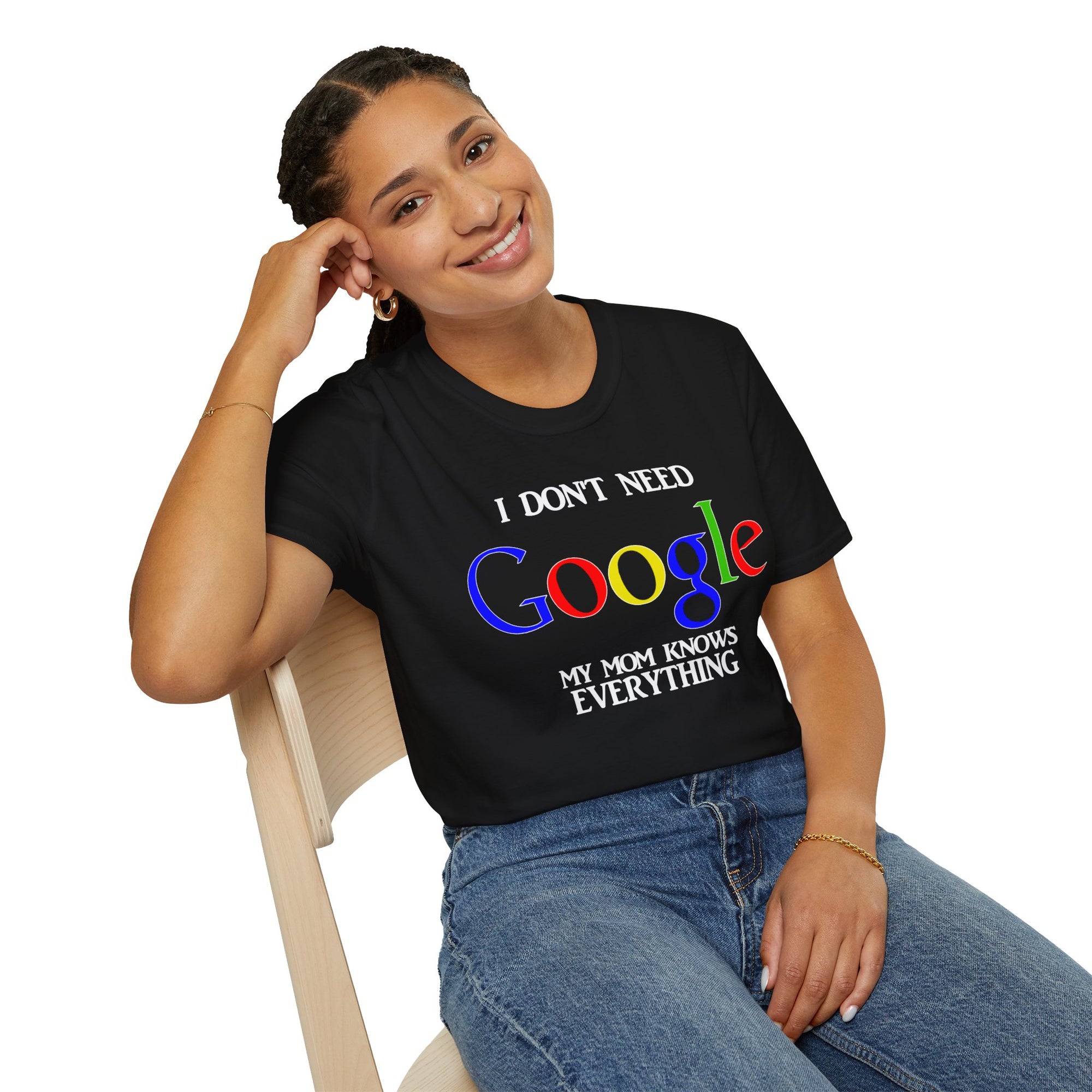 I Don't Need Google - Mom
