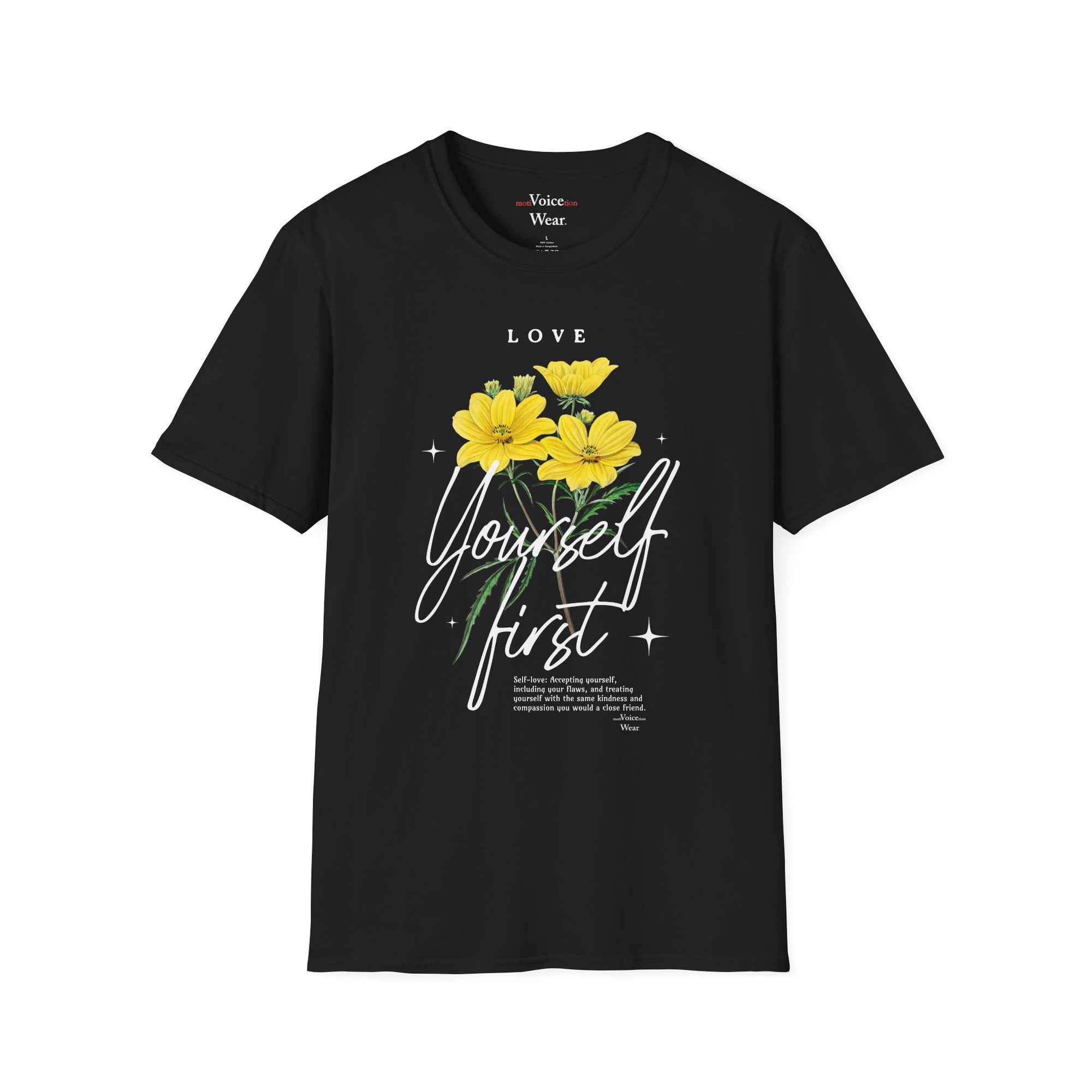 "Love Yourself First" - "moti-Voice-tion Wear" T-Shirt