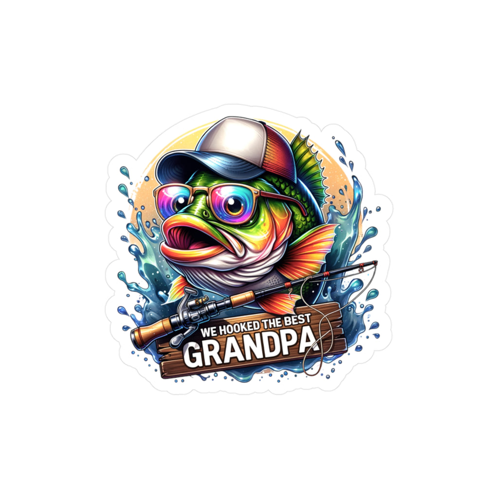 We Hooked The Best Grandpa Vinyl Decal