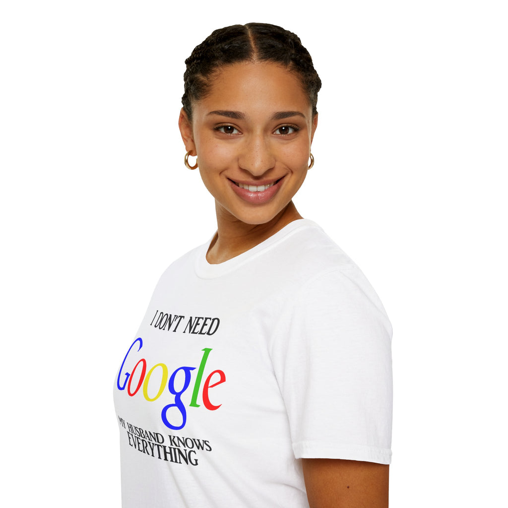 I Don't Need Google - Husband