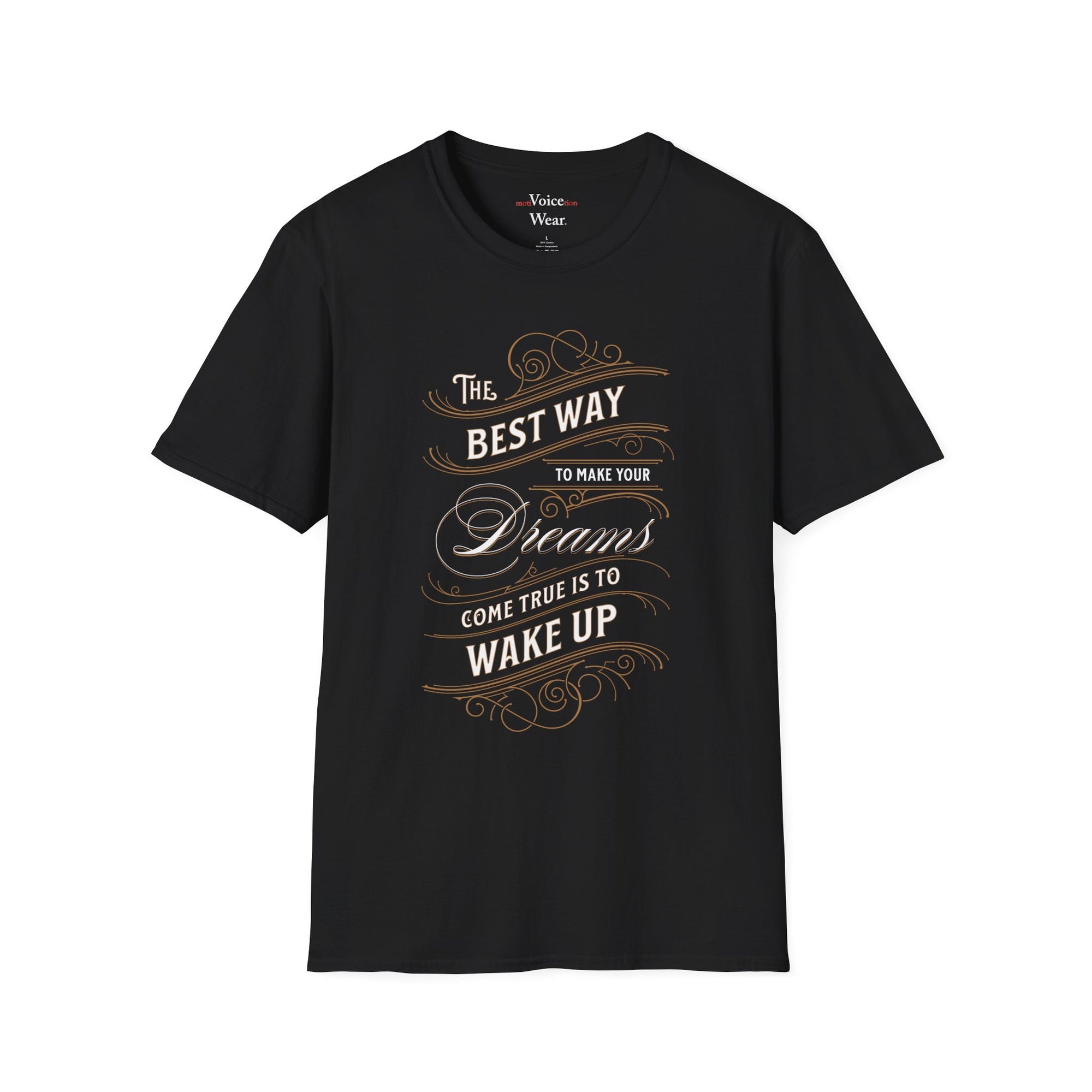 "The Best Way" - "moti-Voice-tion Wear" T-Shirt