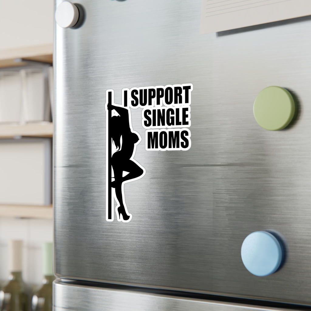 I Support Single Moms Vinyl Decal
