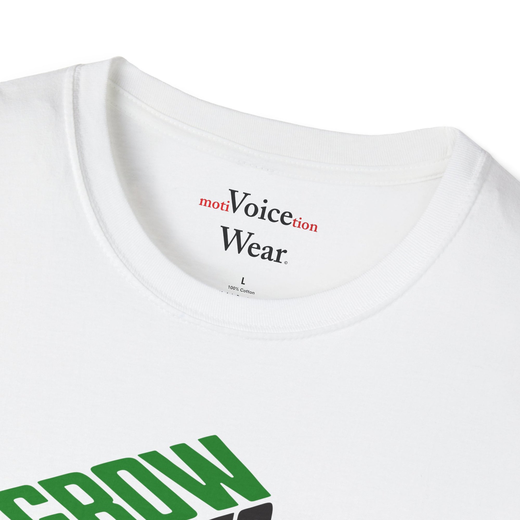 "To Grow" - "moti-Voice-tion Wear" T-Shirt