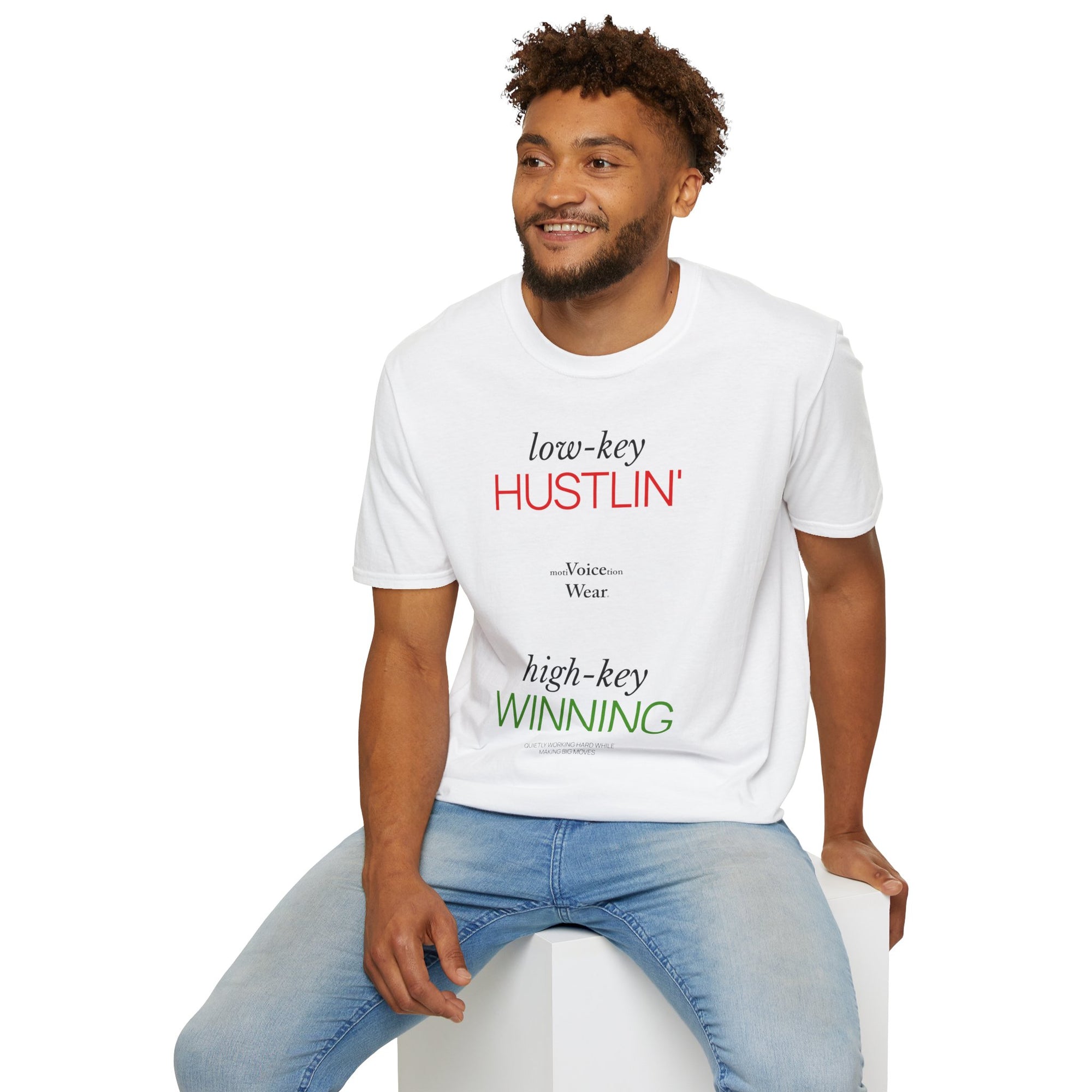 "Low-Key Hustlin'" - "moti-Voice-tion Wear" T-Shirt