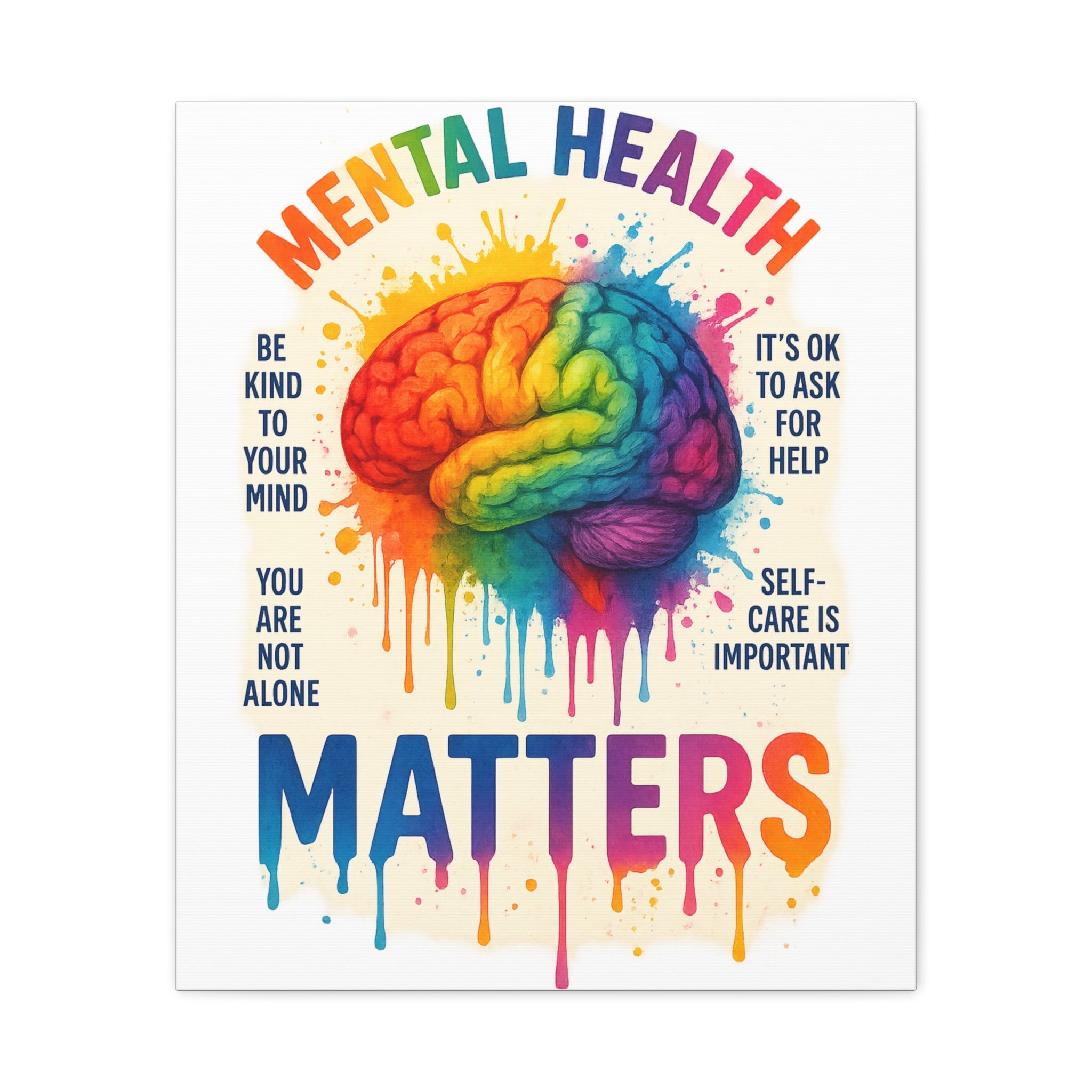 "Mental Health Matters" - Brain Matte Canvas Print