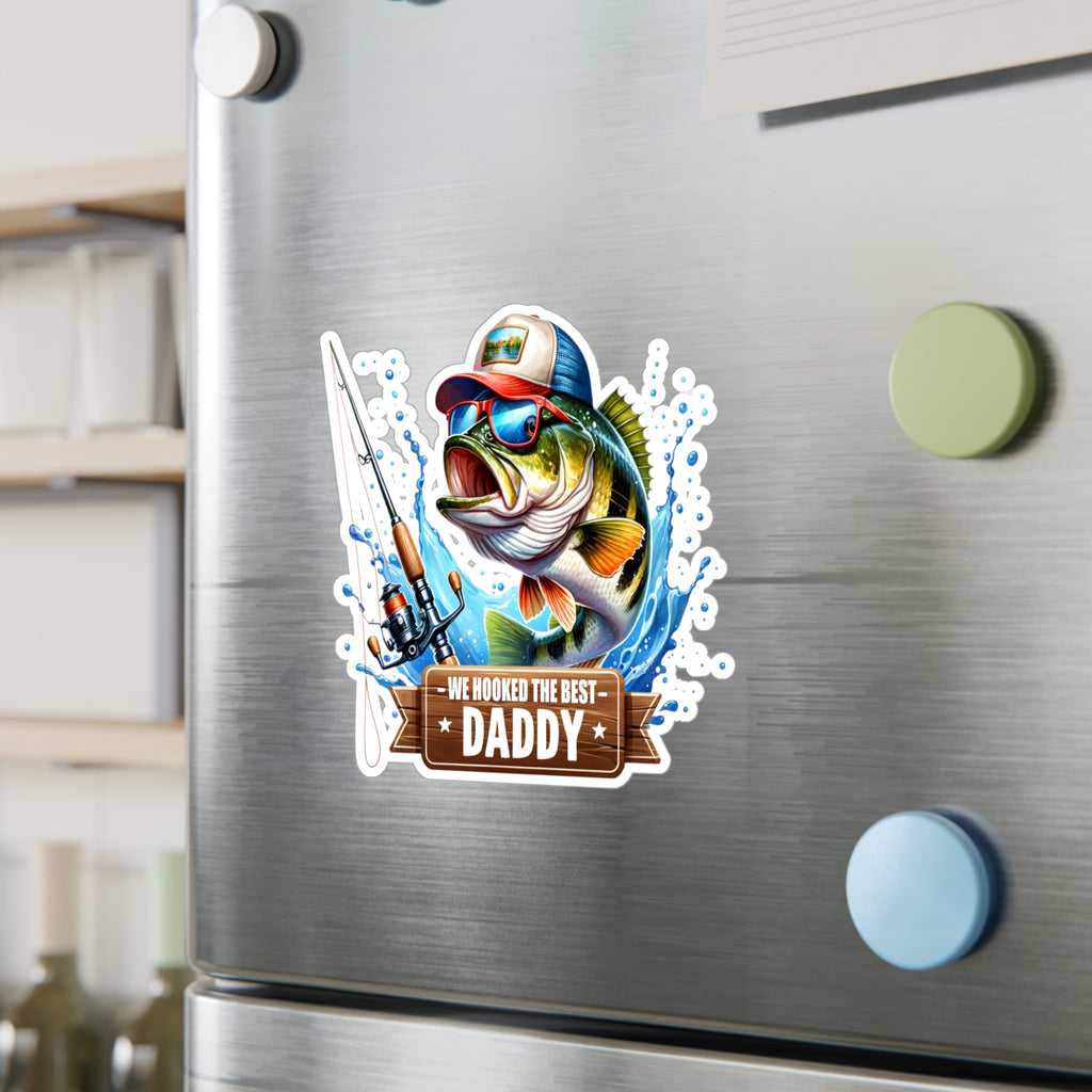 We Hooked The Best Daddy Vinyl Decal