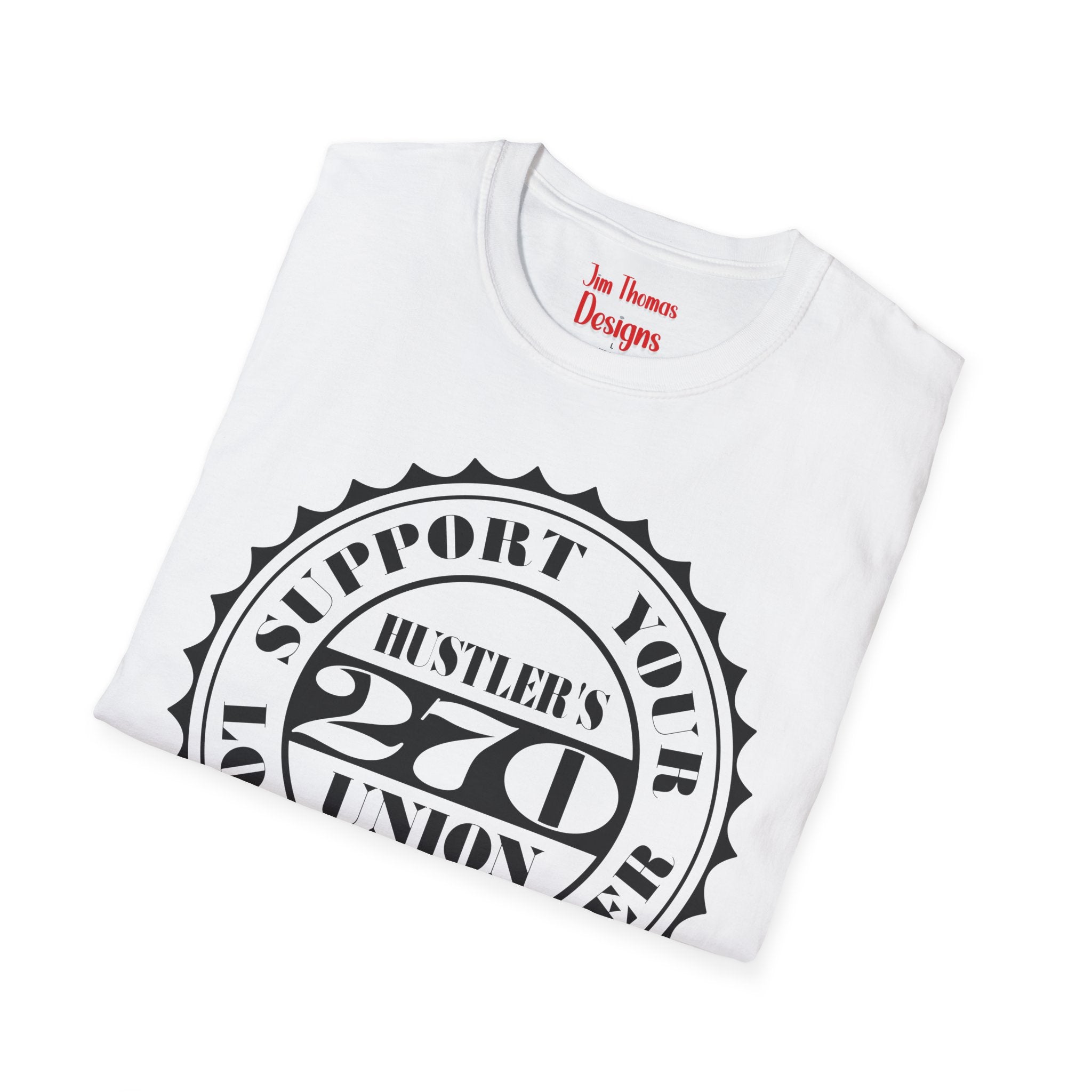 Hustler's Union (270) T-Shirt
