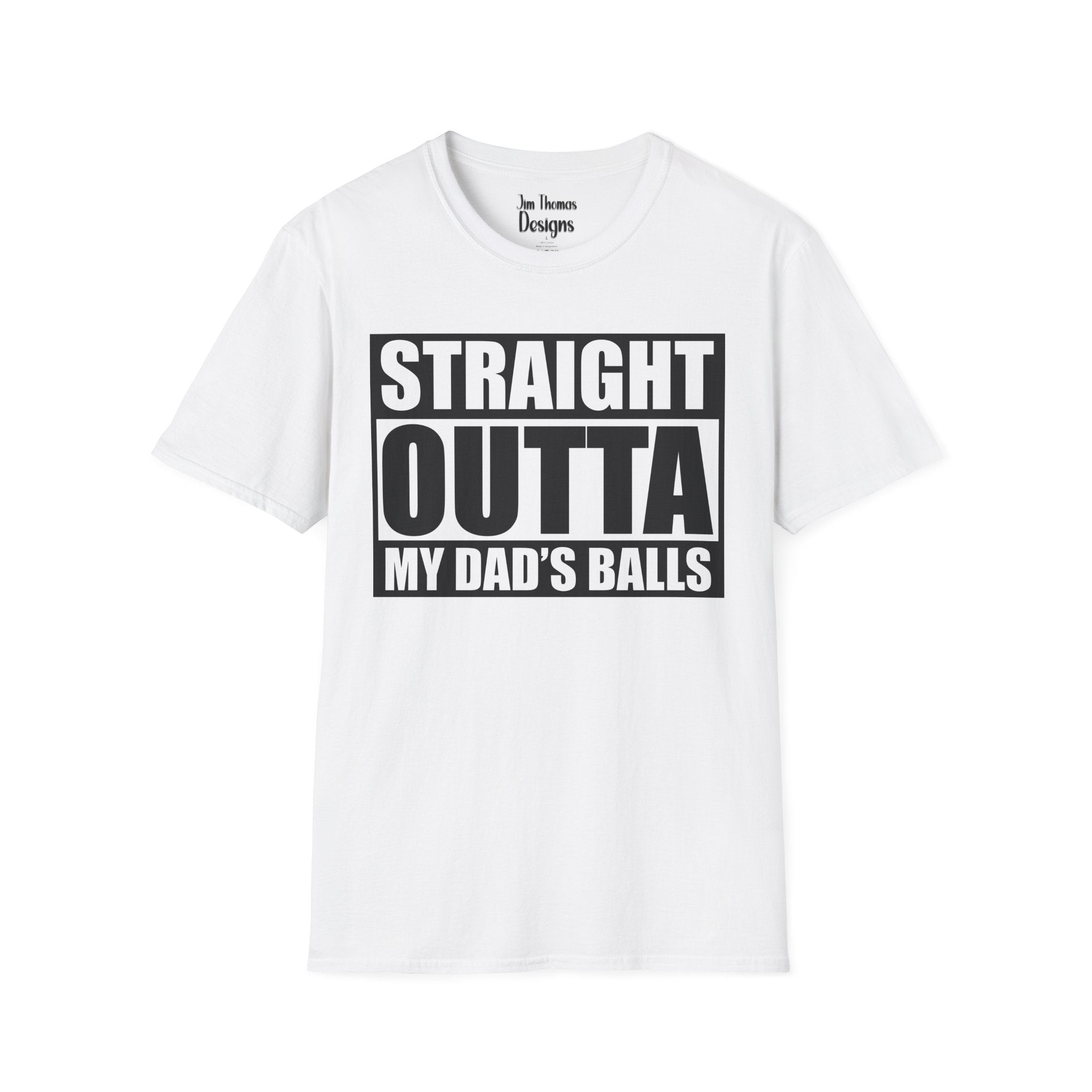 Straight Outta My Dad's...