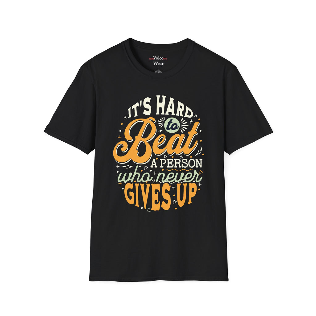 "Hard To Beat A Person" - "moti-Voice-tion Wear" T-Shirt