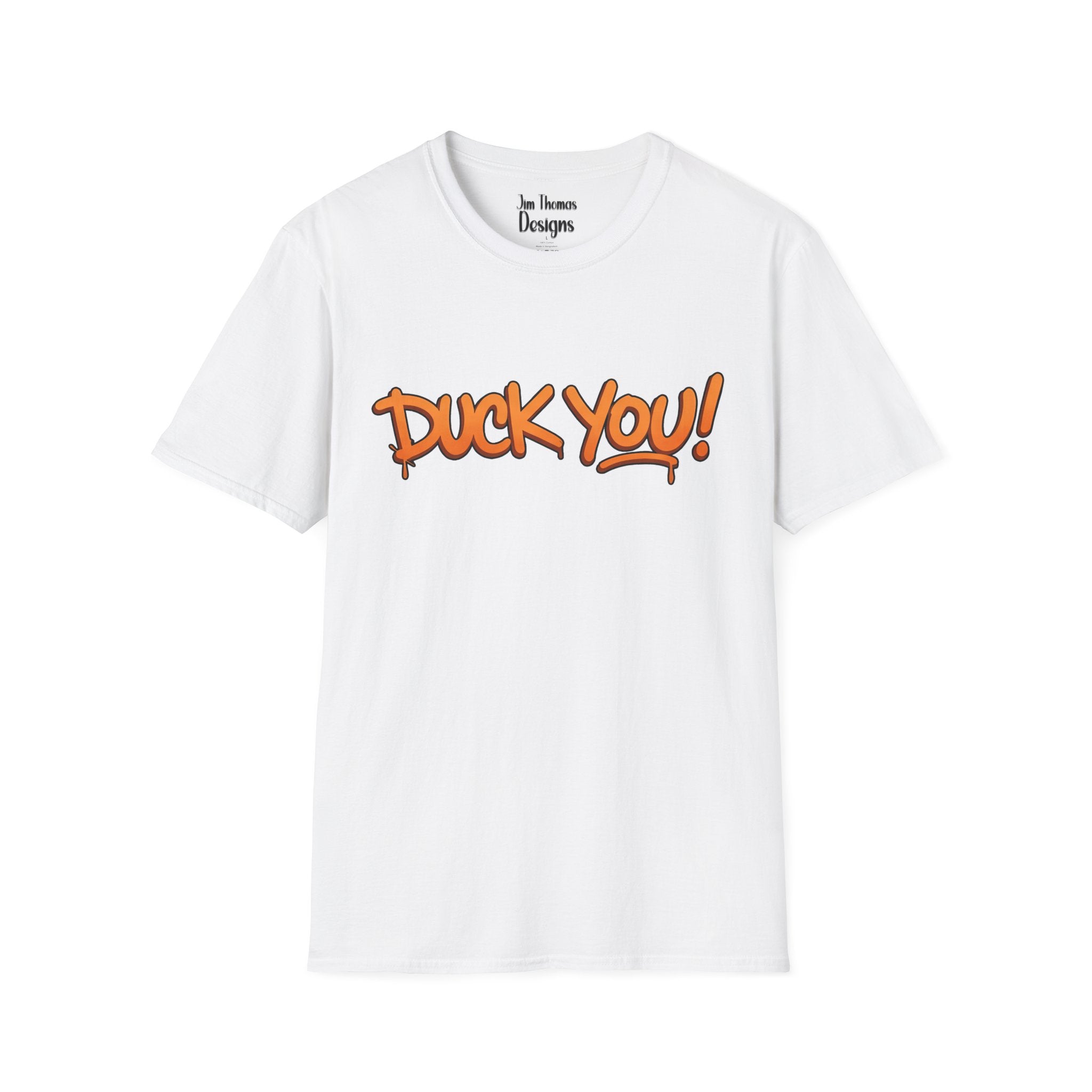 DUCK YOU - Shirt #7