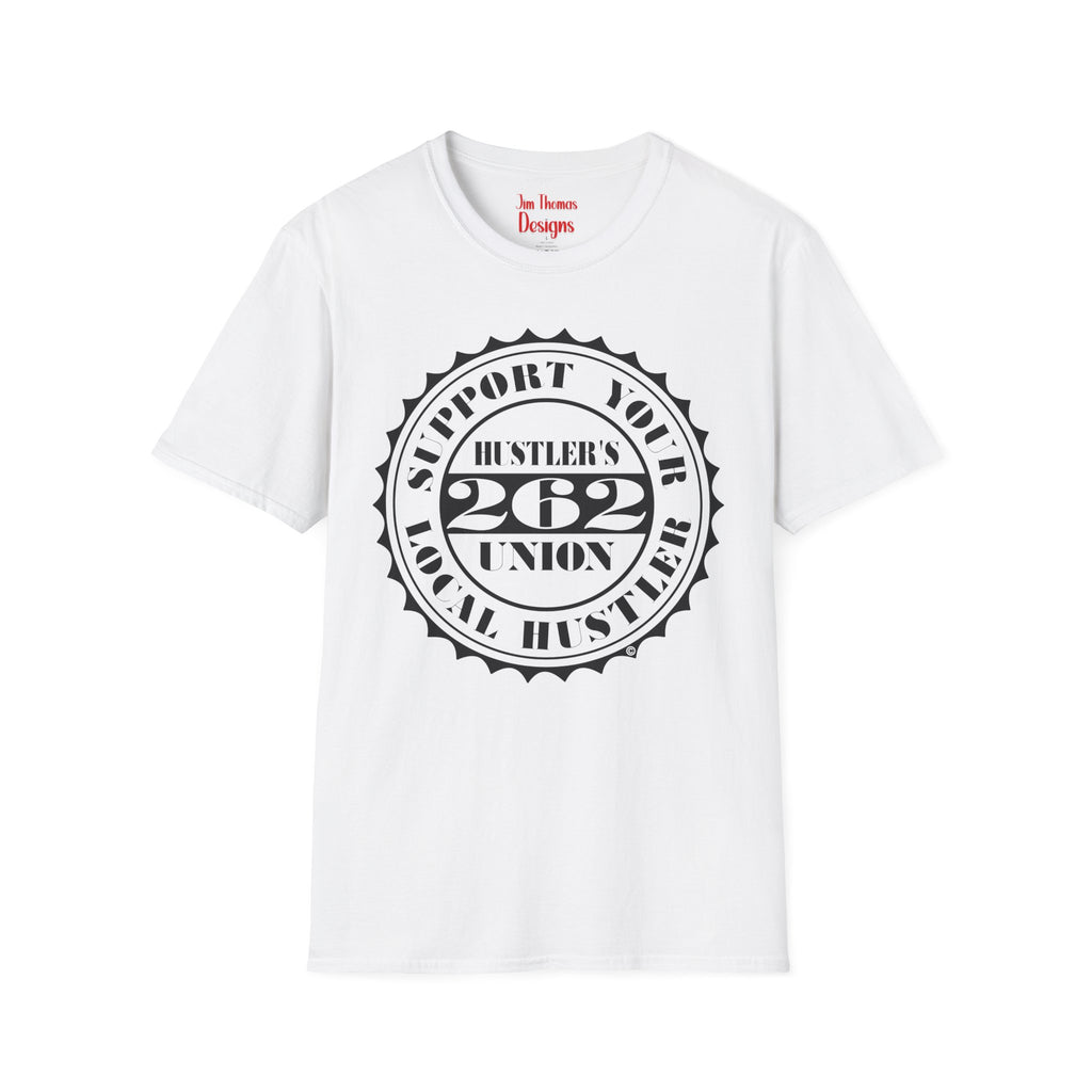 Hustler's Union (262) T-Shirt