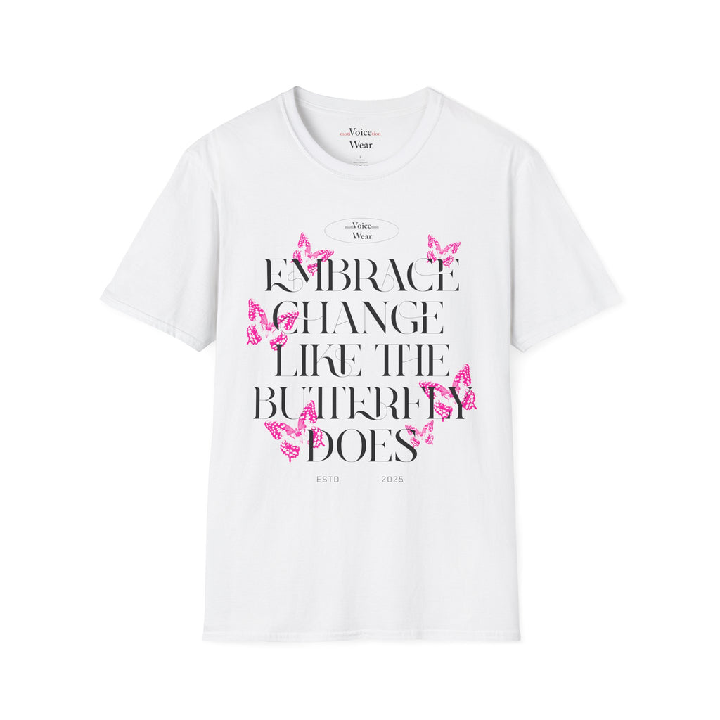 "Embrace Change" - Pink - "moti-Voice-tion Wear" T-Shirt