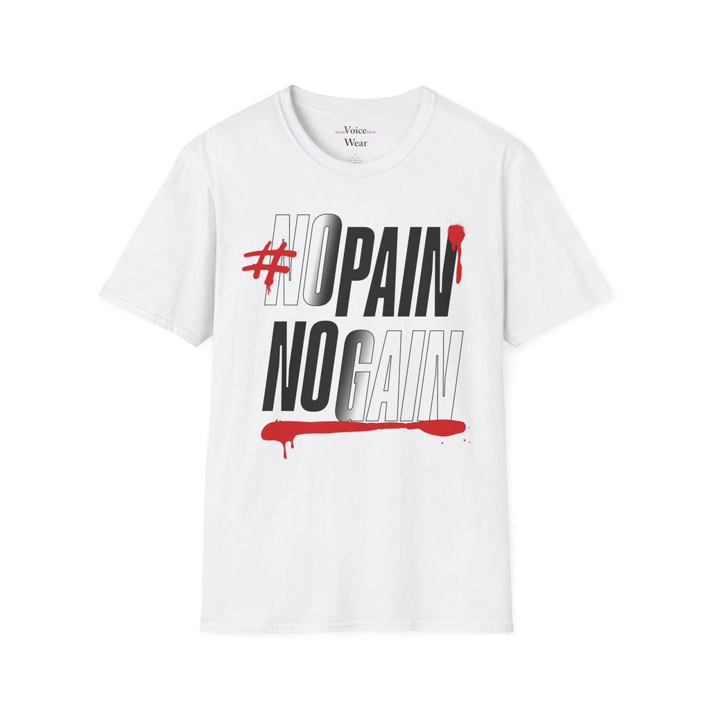 "No Pain No Gain" - "moti-Voice-tion Wear" T-Shirt