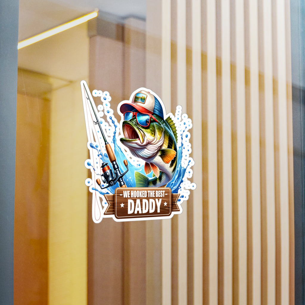 We Hooked The Best Daddy Vinyl Decal