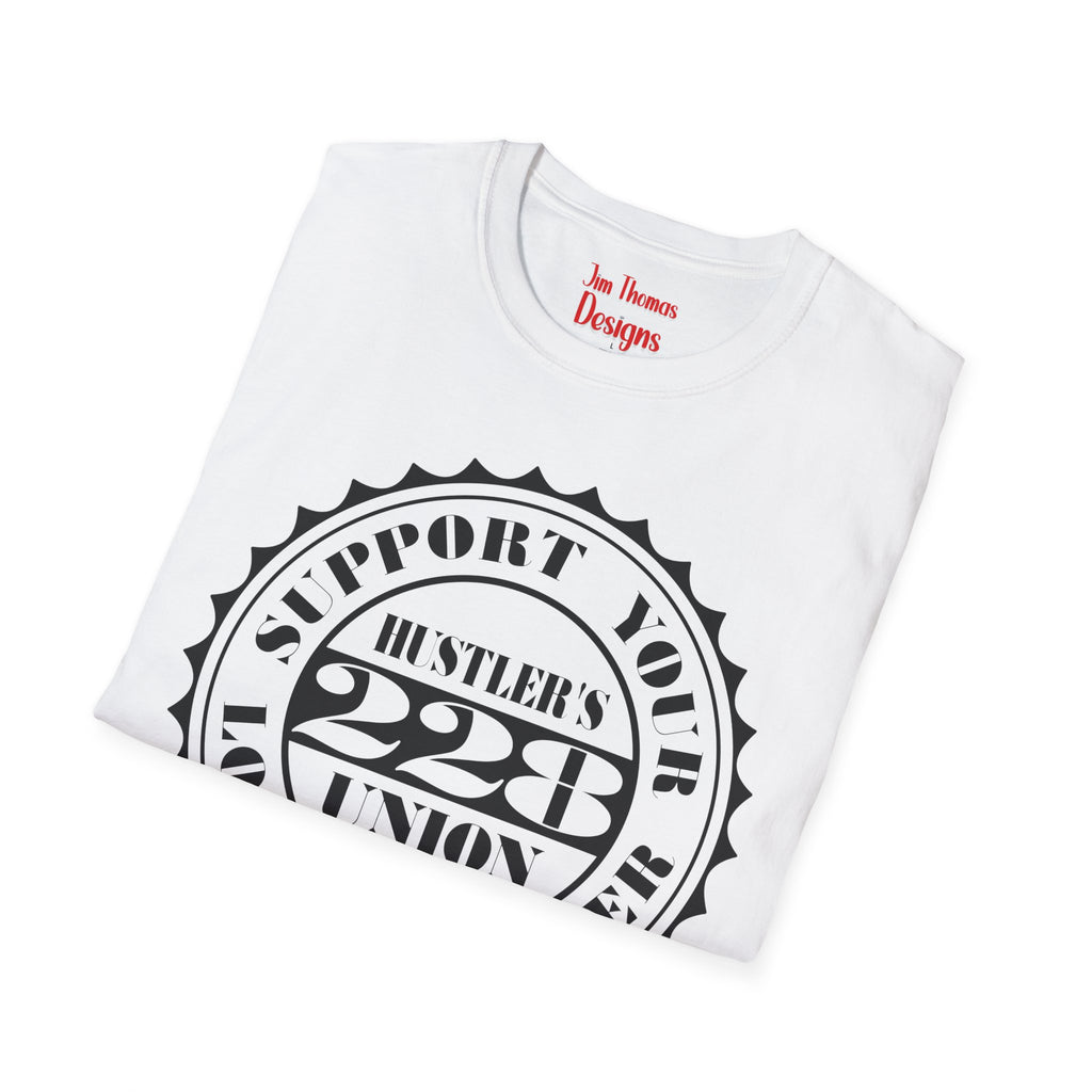 Hustler's Union (228) T-Shirt