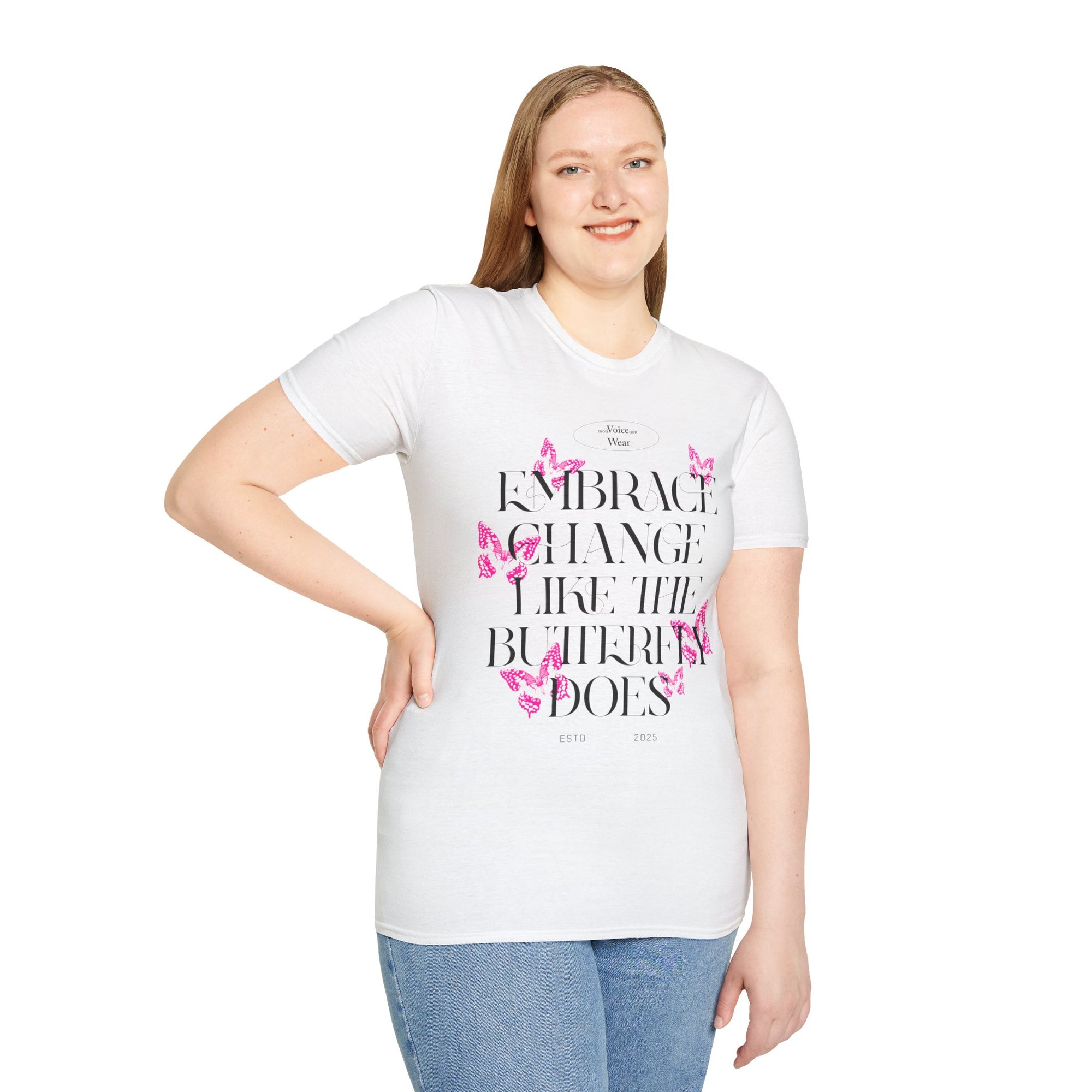 "Embrace Change" - Pink - "moti-Voice-tion Wear" T-Shirt