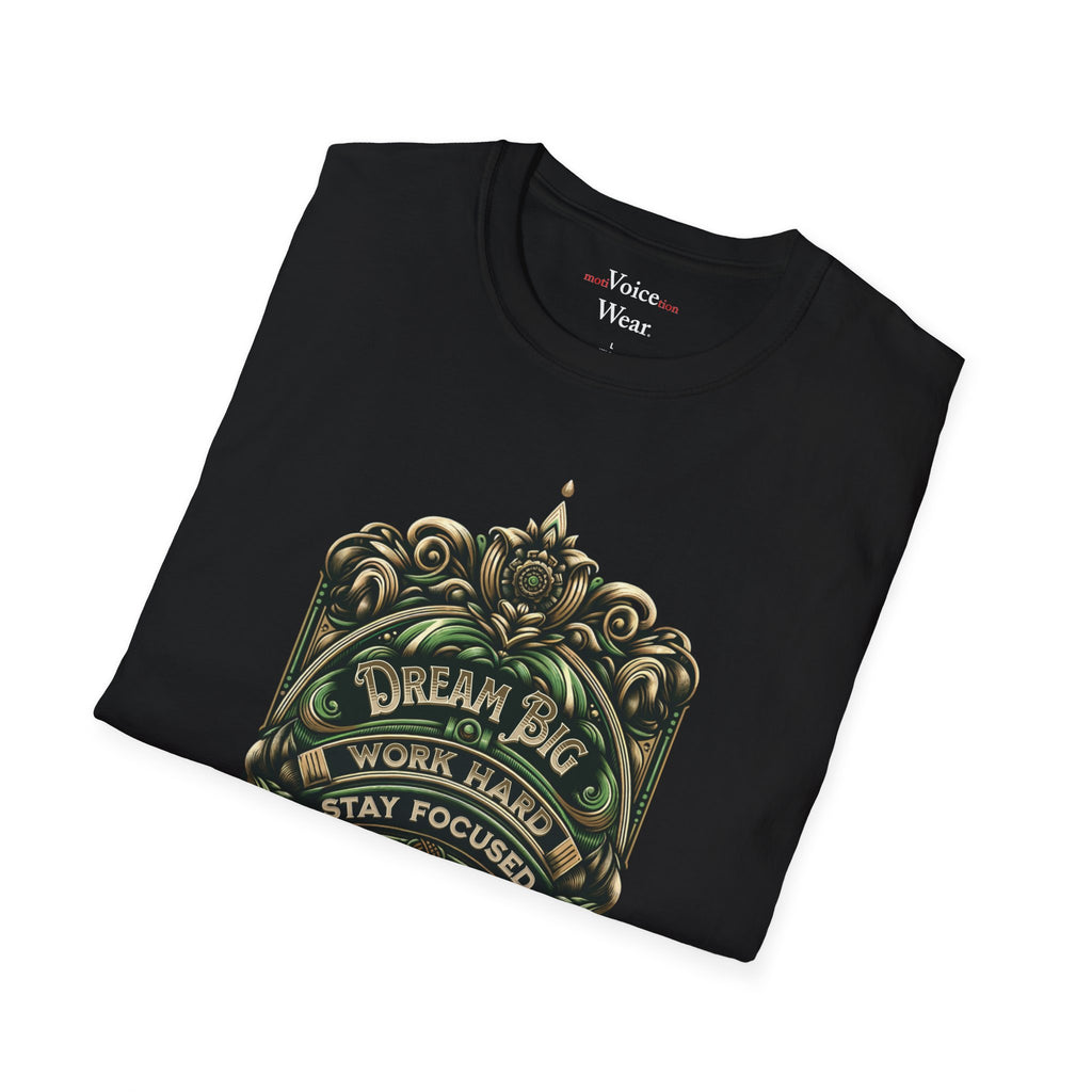 "Dream Big" - "moti-Voice-tion Wear" T-Shirt