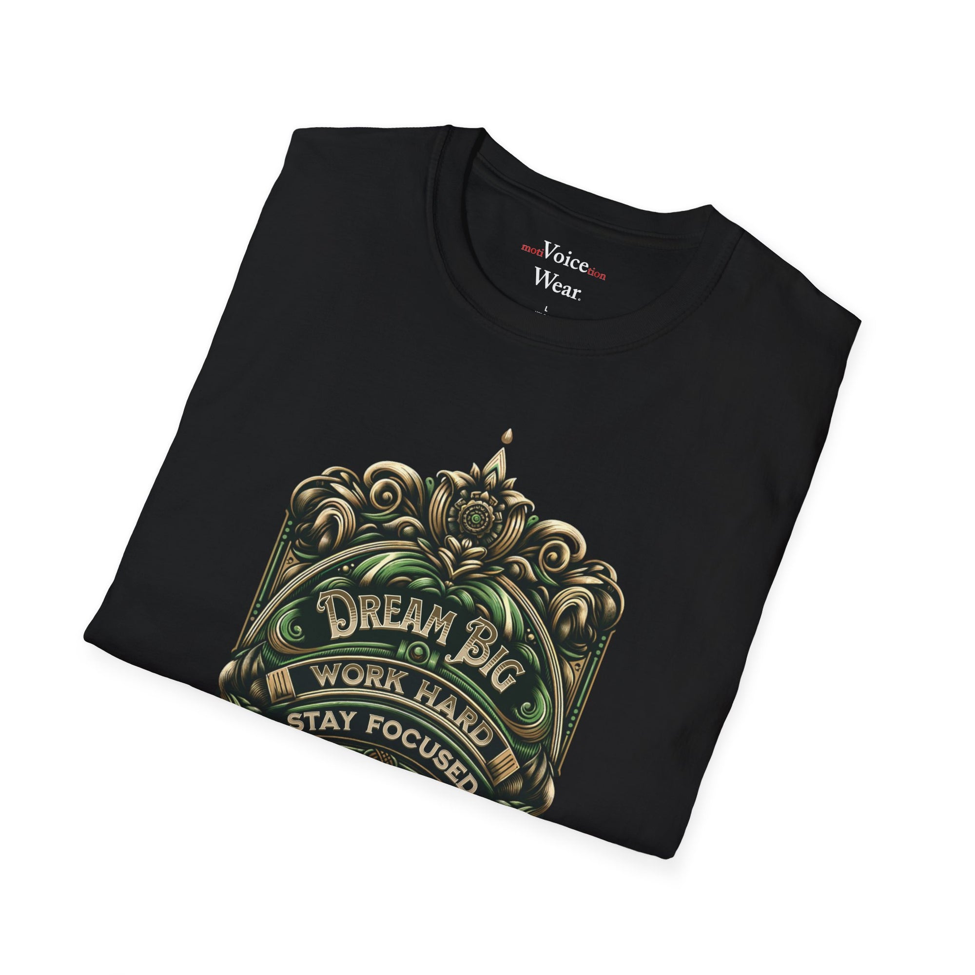 "Dream Big" - "moti-Voice-tion Wear" T-Shirt