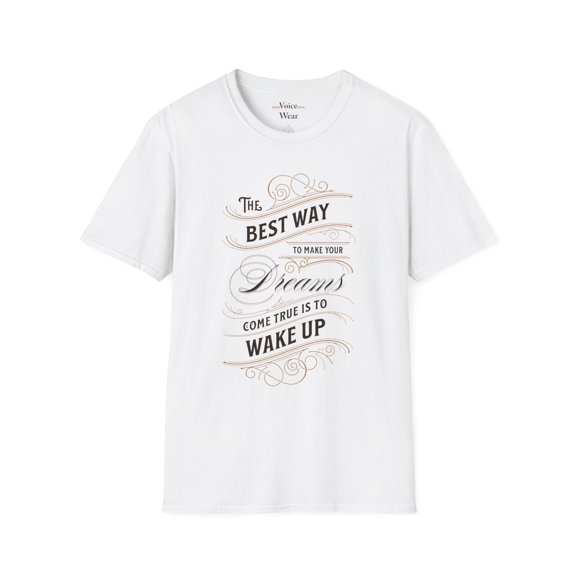 "The Best Way" - "moti-Voice-tion Wear" T-Shirt