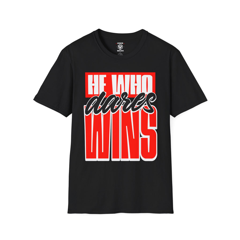 "He Who Dares Wins" - "moti-Voice-tion Wear" T-Shirt