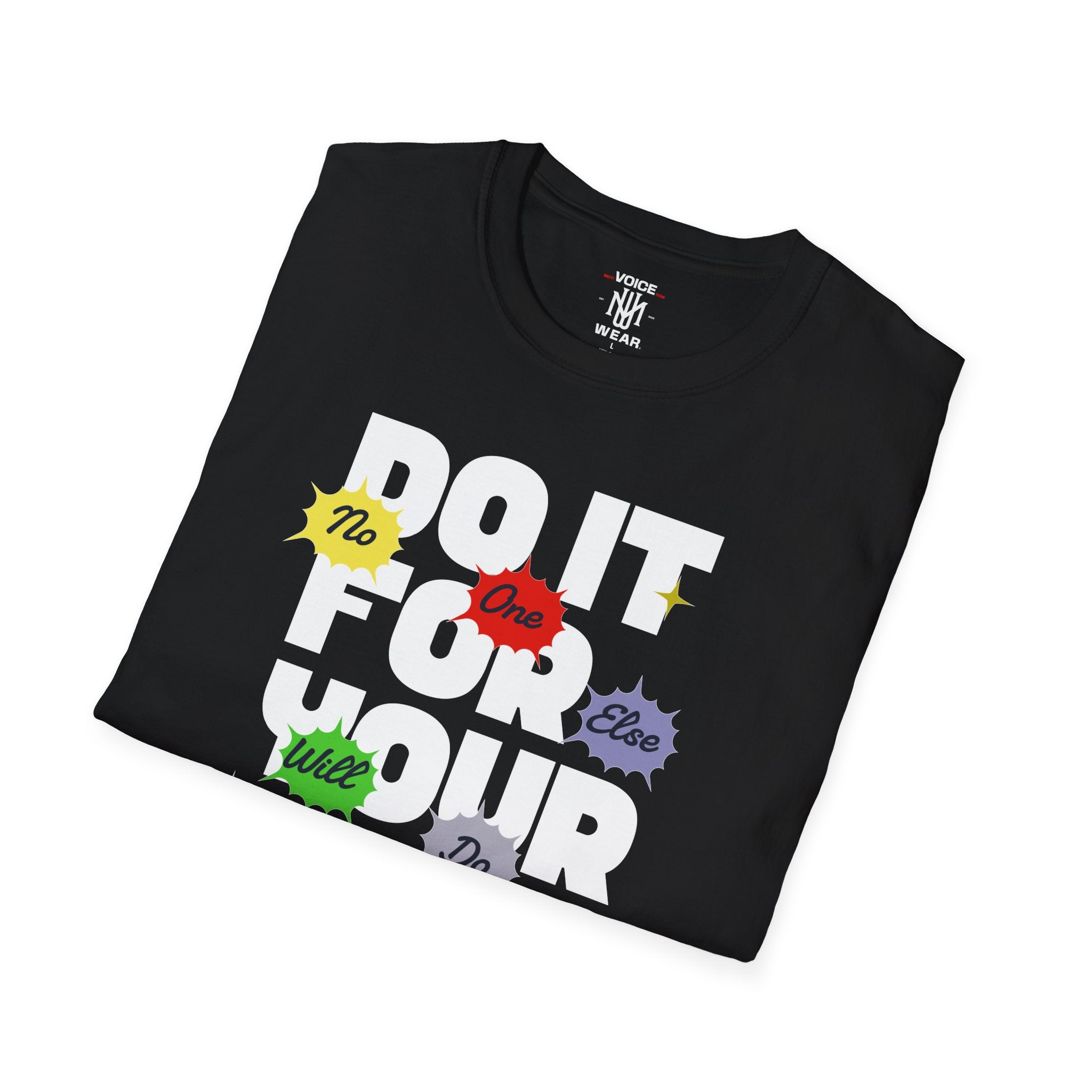 "Do It For Yourself First" - "moti-Voice-tion Wear" T-Shirt