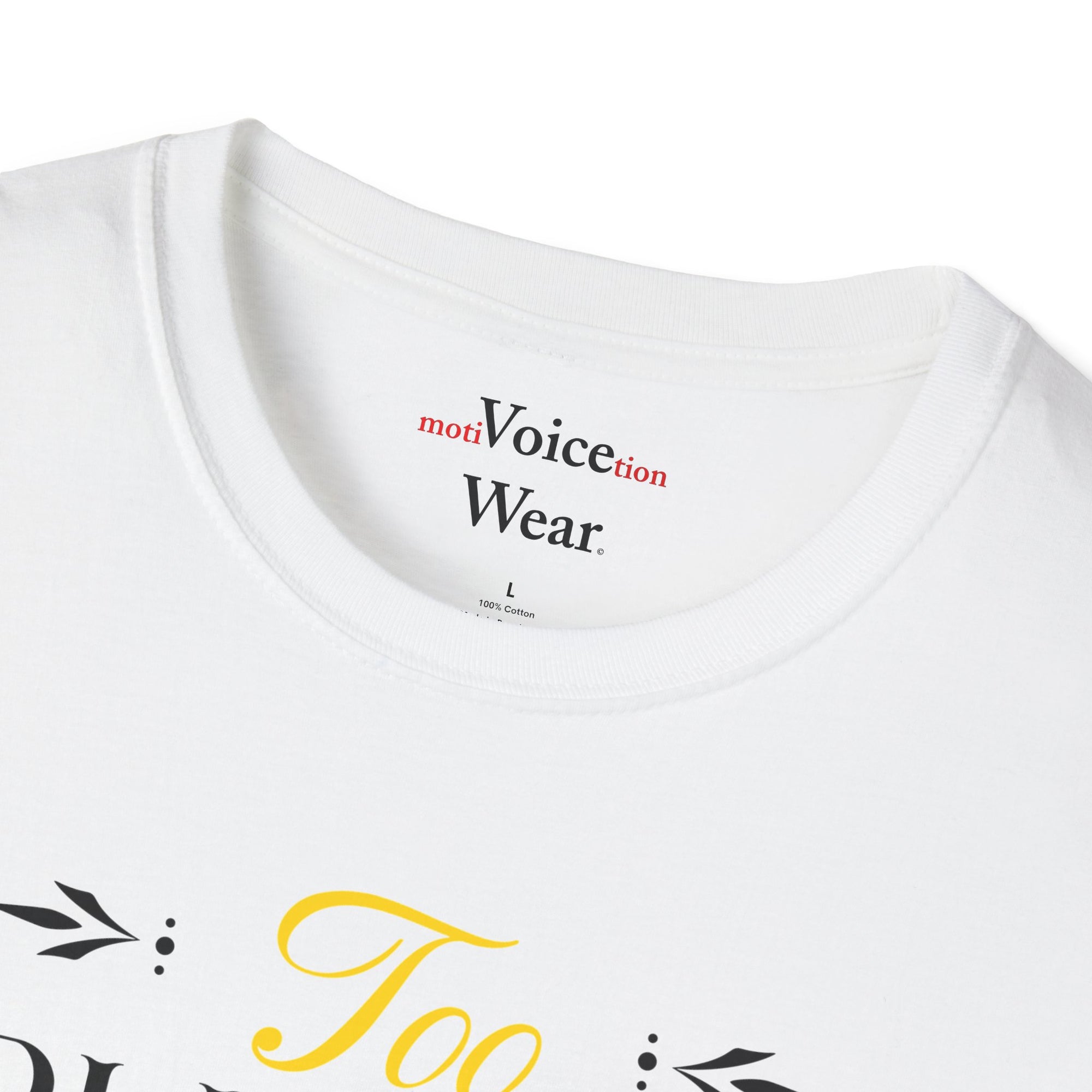 "Too Blessed To Be Stressed" - "moti-Voice-tion Wear" T-Shirt