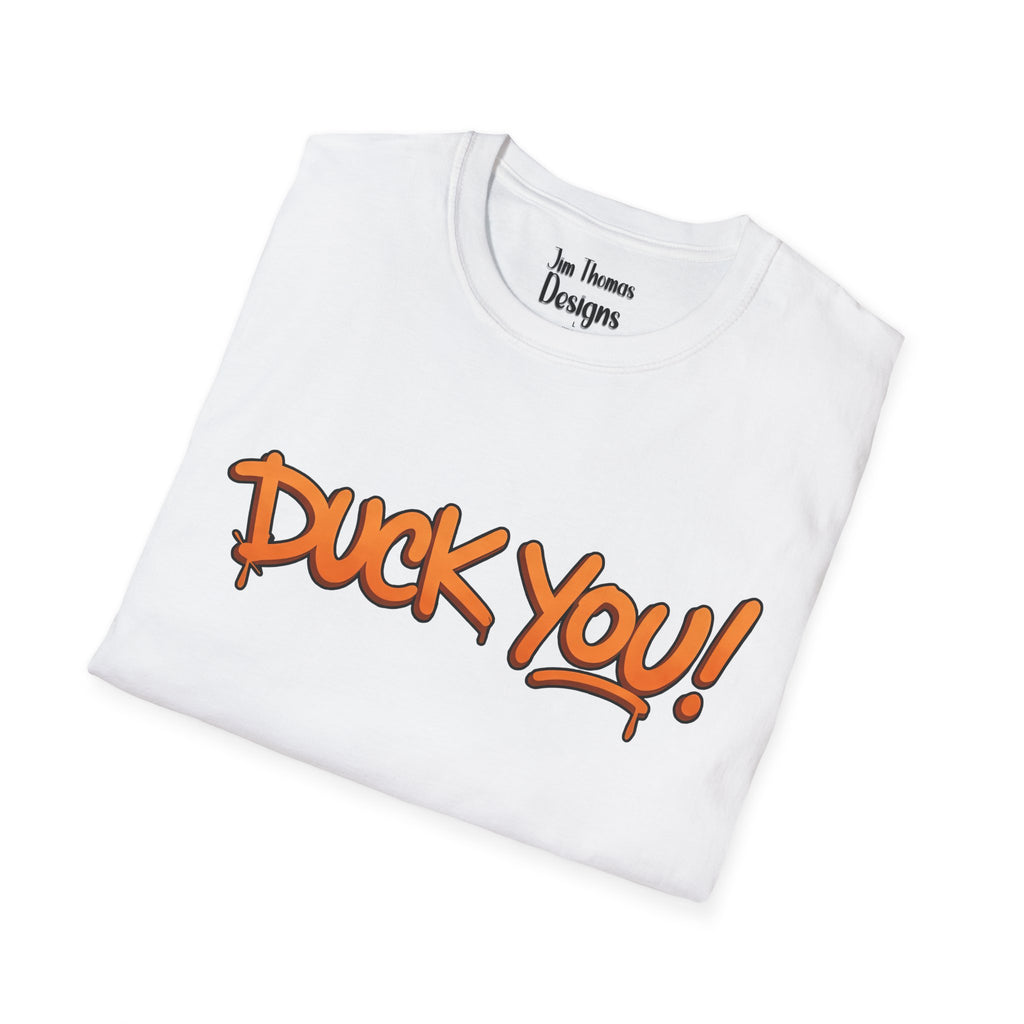 DUCK YOU - Shirt #3 (F & B)