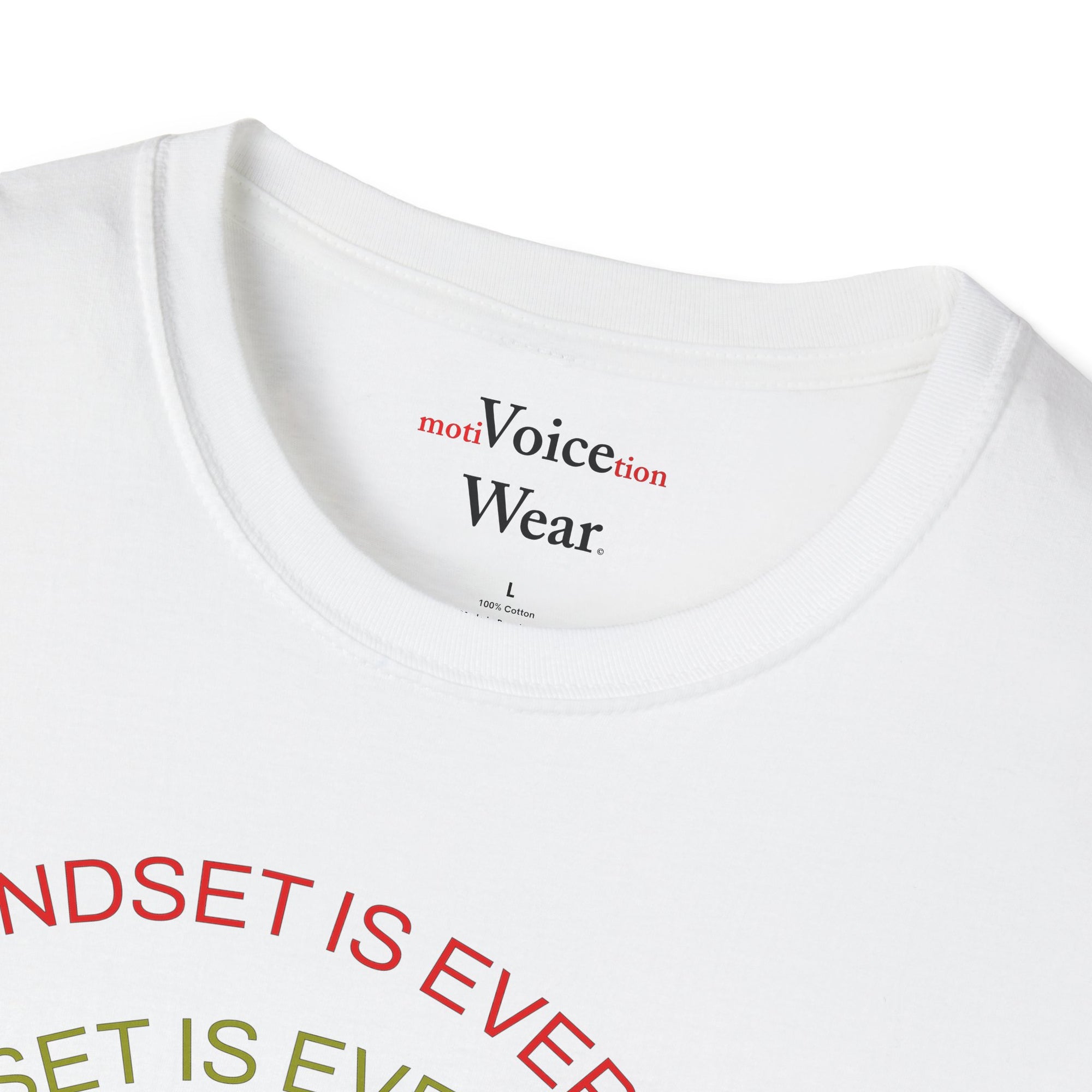 "Mindset Is Everything" - "moti-Voice-tion Wear" T-Shirt