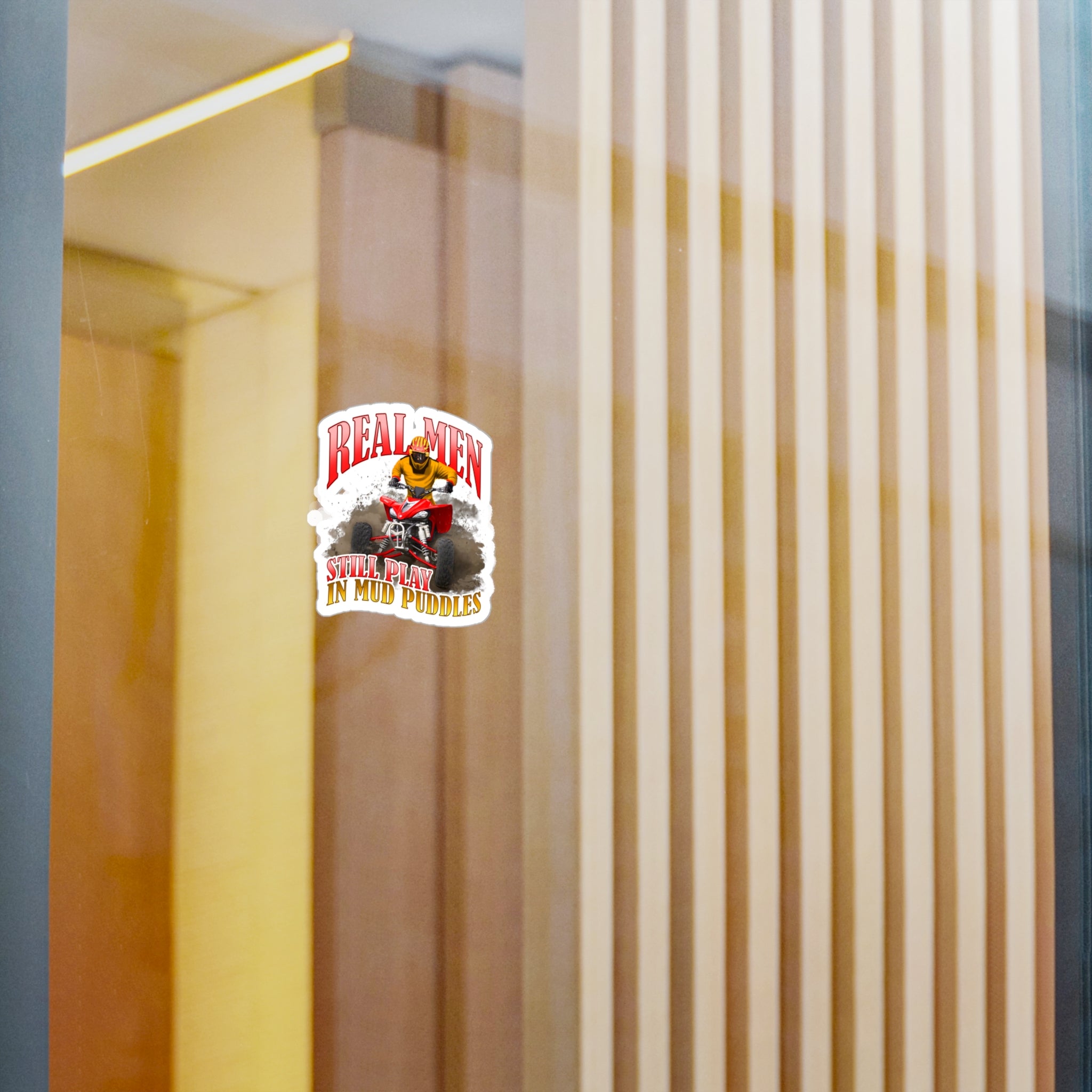 Real Men Still Play In Mud Puddles Vinyl Decal